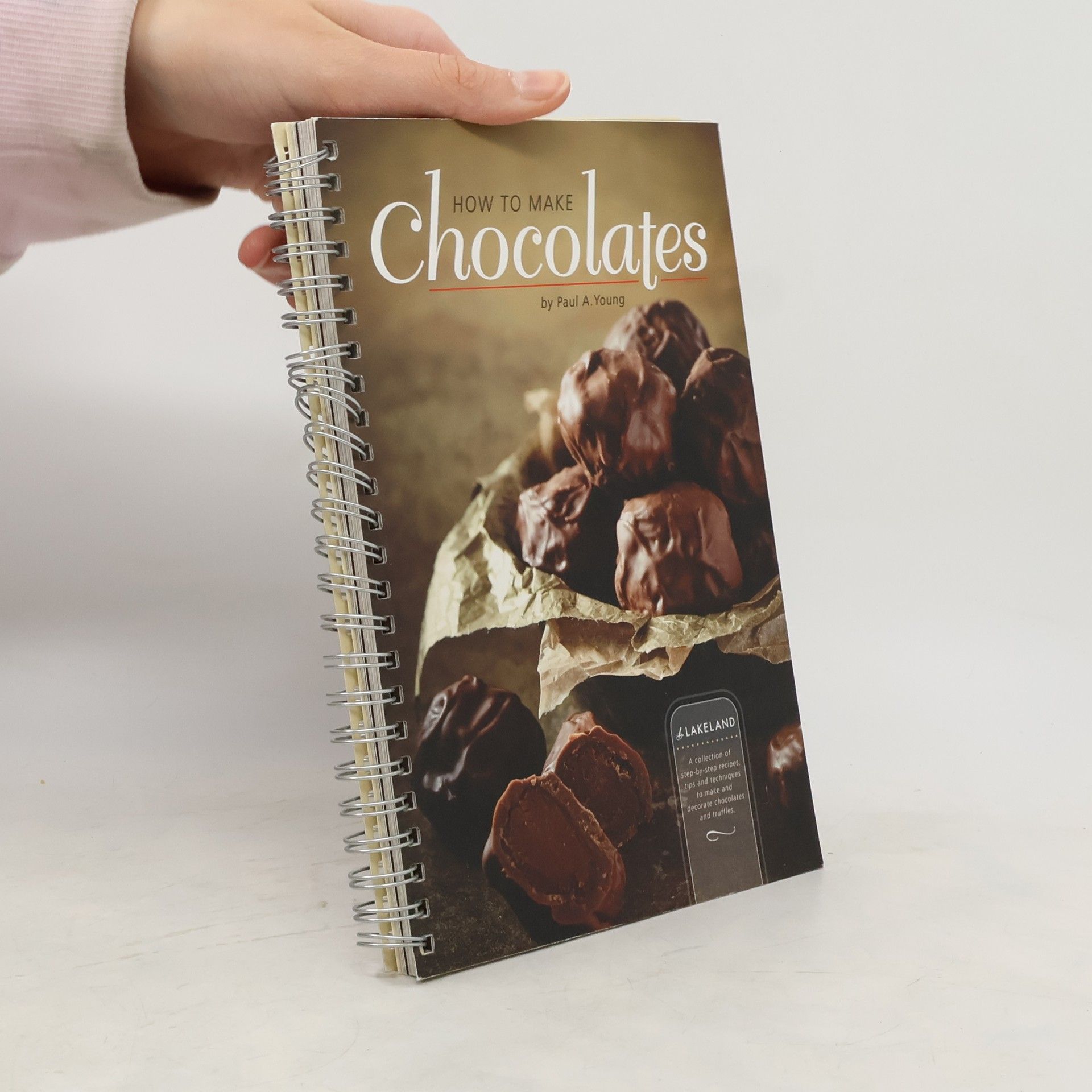 Paul A. Young How to Make Chocolates