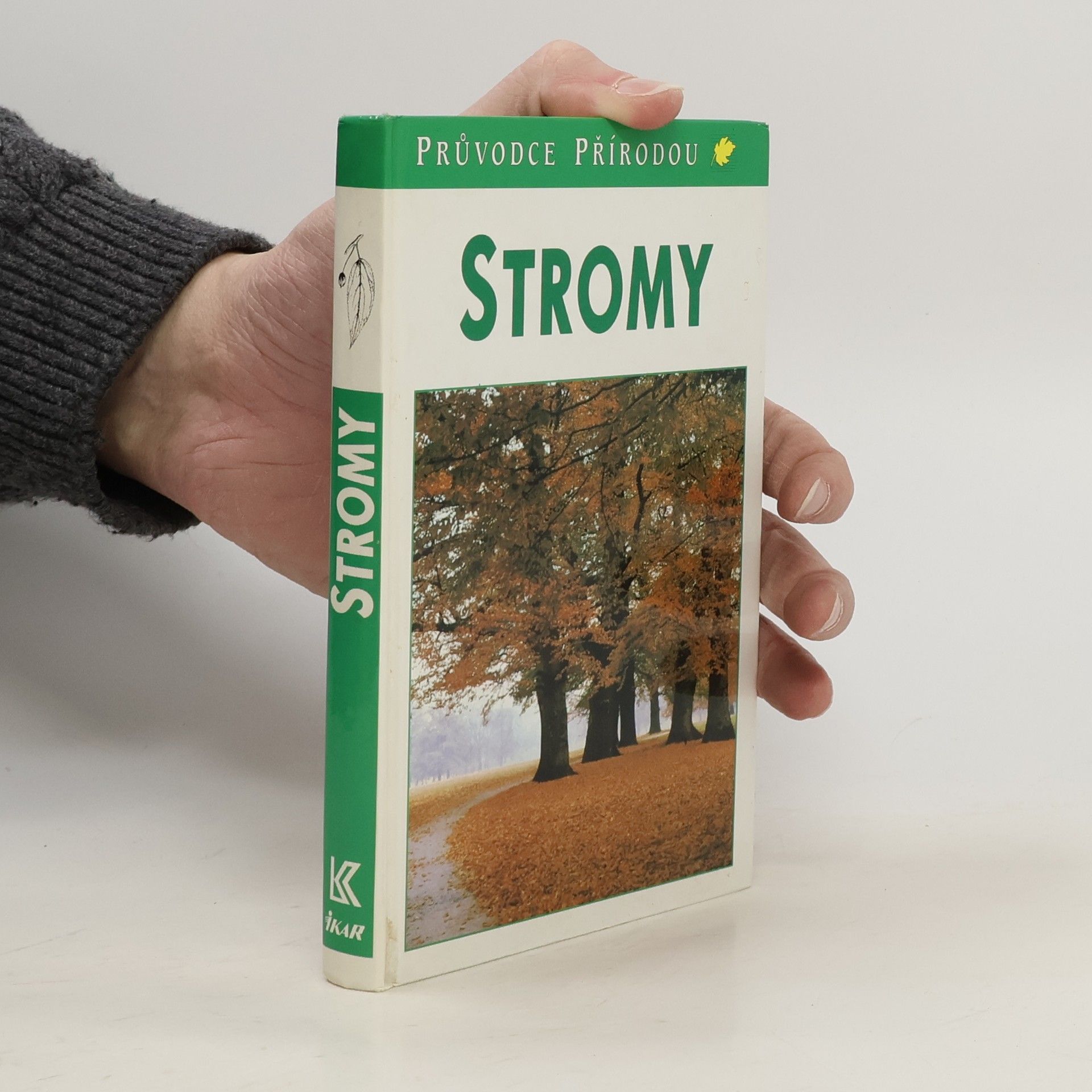 Bruno P. Kremer Stromy. V Evropě zdomácnělé a zavedené druhy