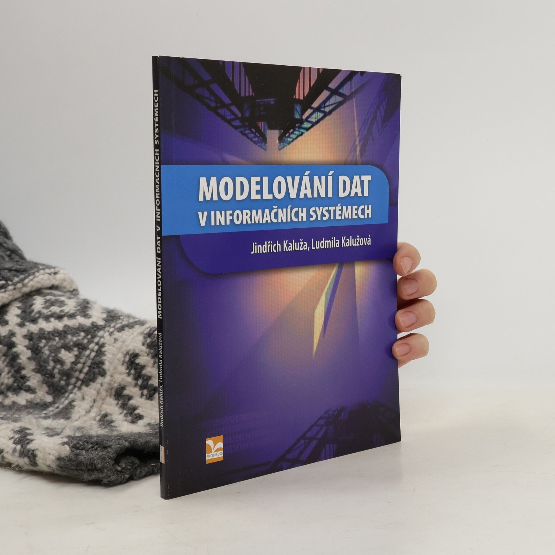 Jindřich Kaluža Modelování dat v informačních systémech