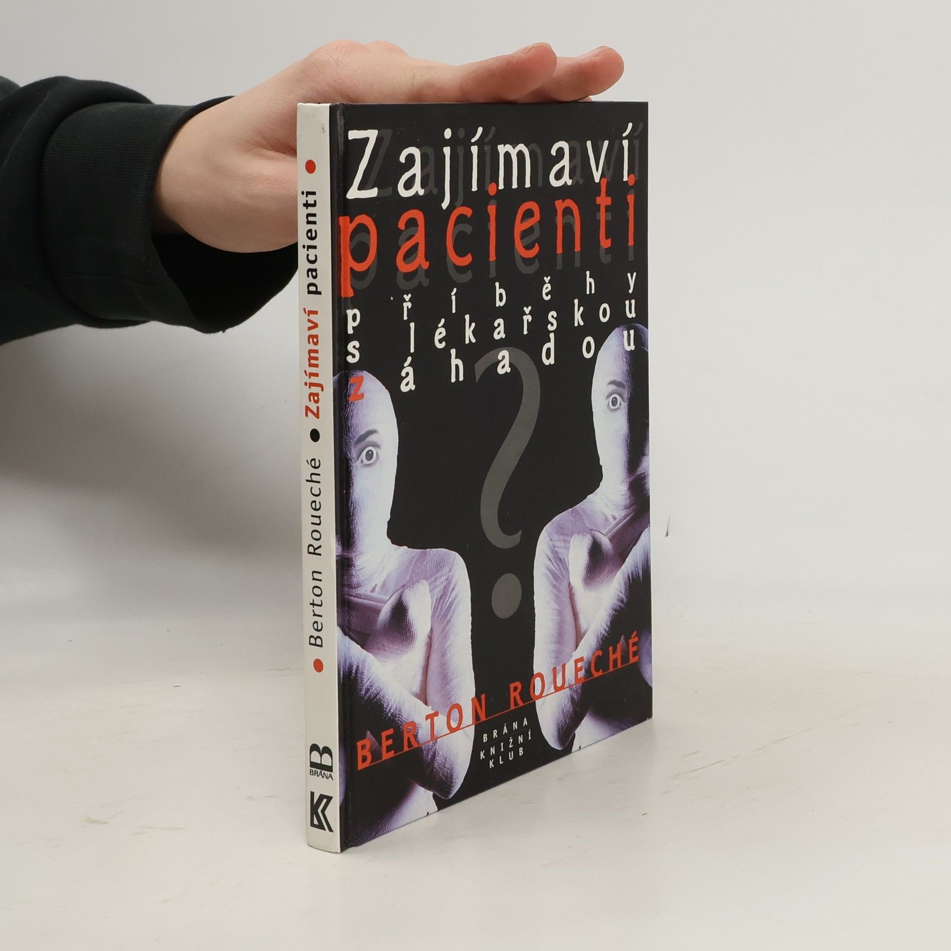 Zajímaví pacienti: příběhy s lékařskou záhadou