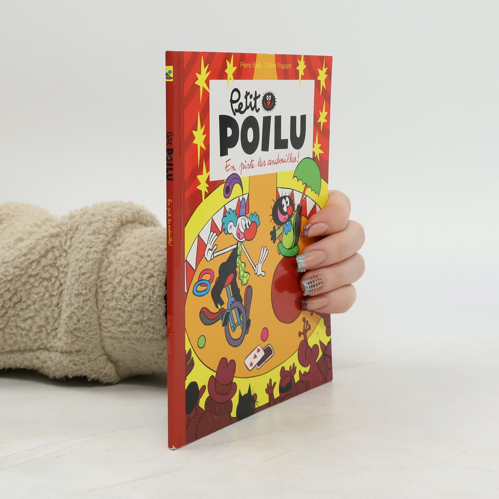 Bailly, Pierre Petit Poilu. En piste les andouilles!