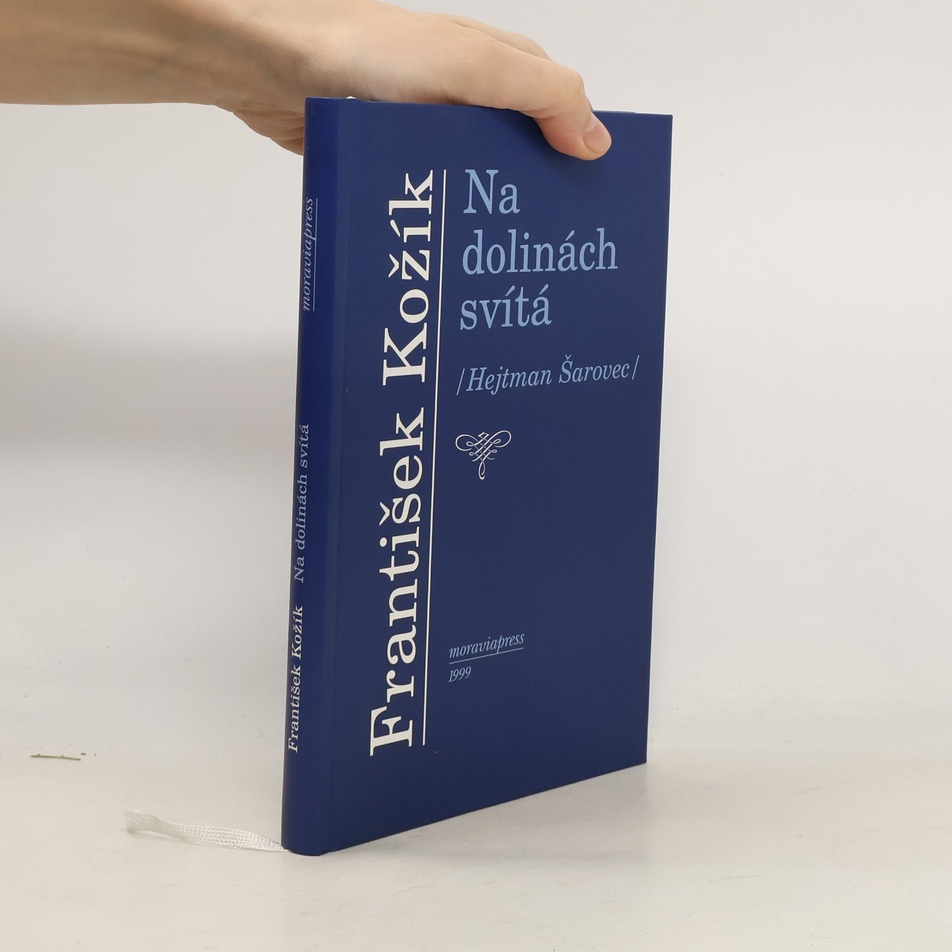 František Kožík Na dolinách svítá (Hejtman Šarovec)