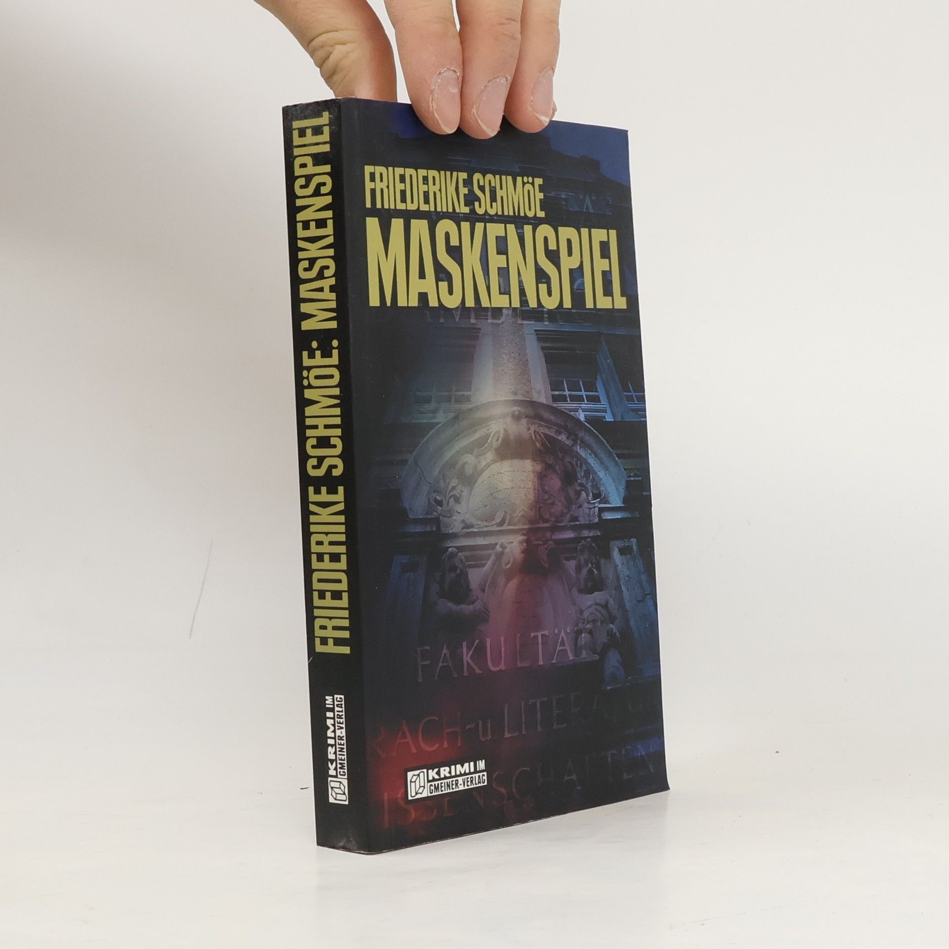 Friederike Schmöe Maskenspiel