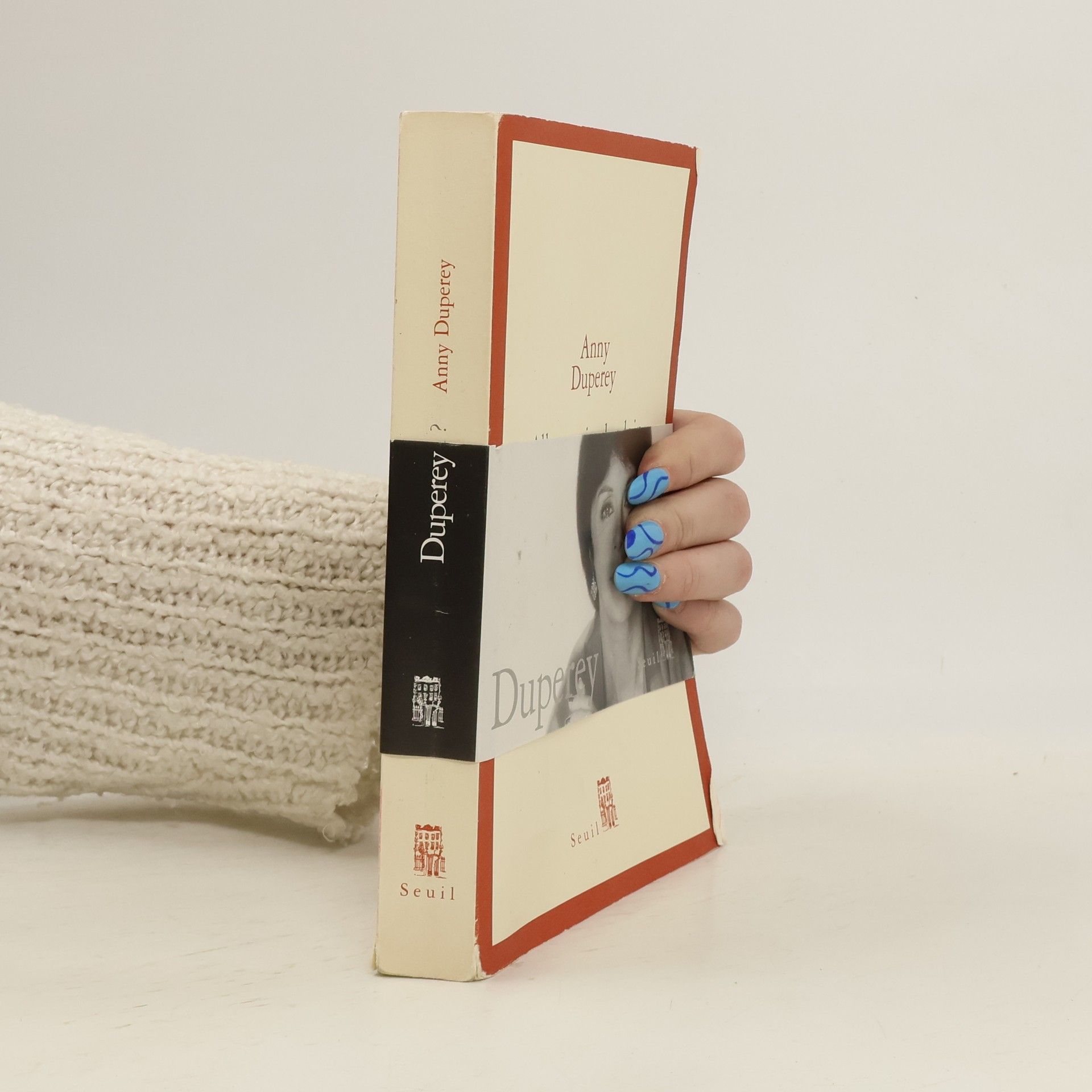 Anny Duperey Allons voir plus loin, veux-tu?