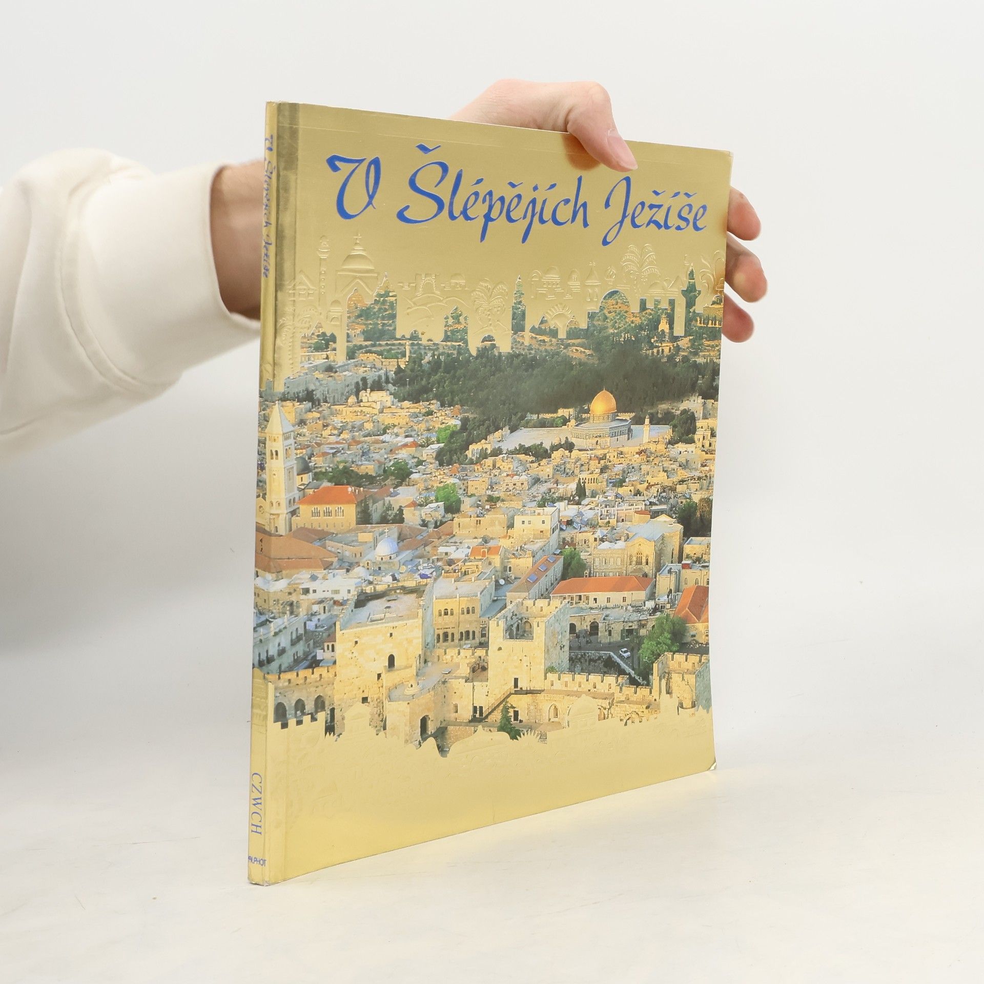 V šlépějích Ježíše