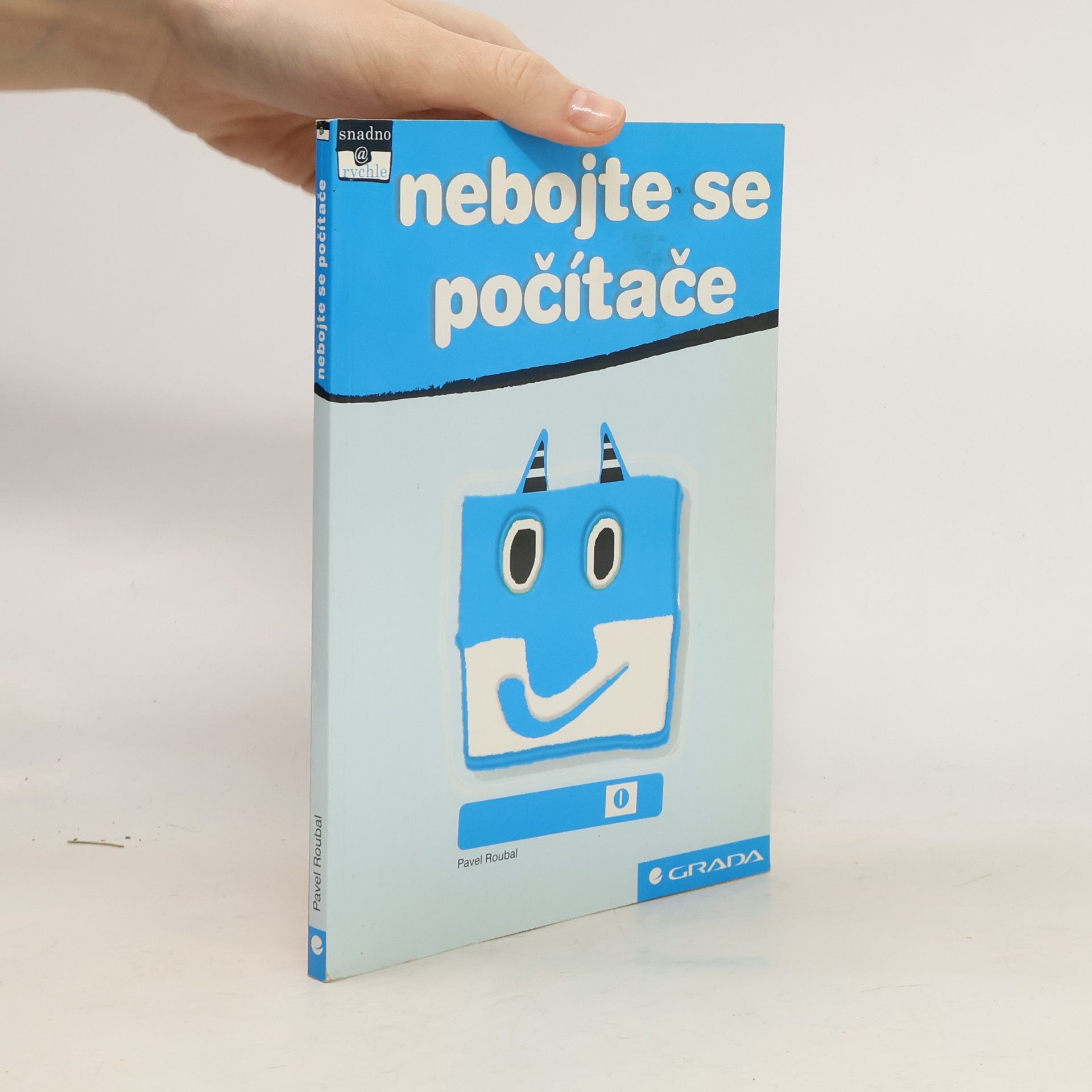 Pavel Roubal Nebojte se počítače