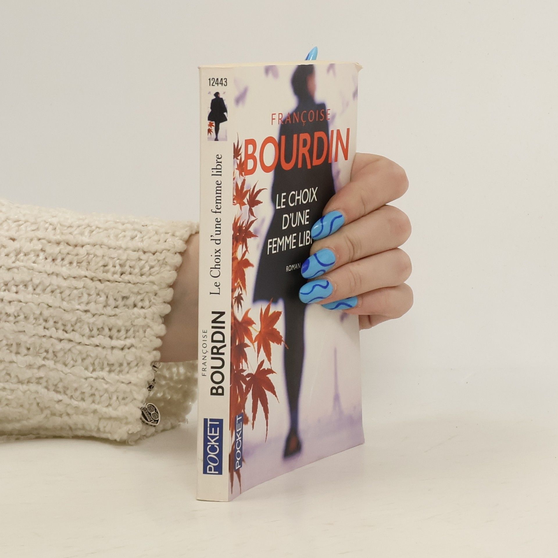 Françoise Bourdin Le choix d'une femme libre