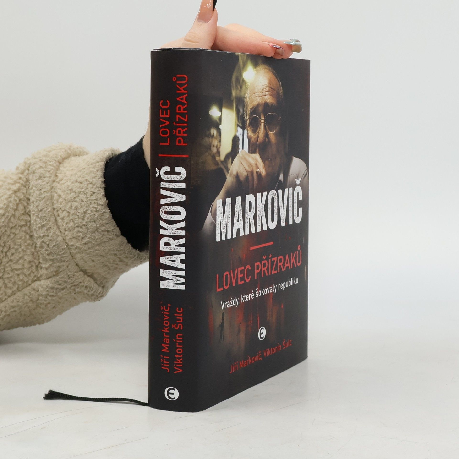 Viktorín Šulc Markovič : lovec přízraků : vraždy, které šokovaly republiku