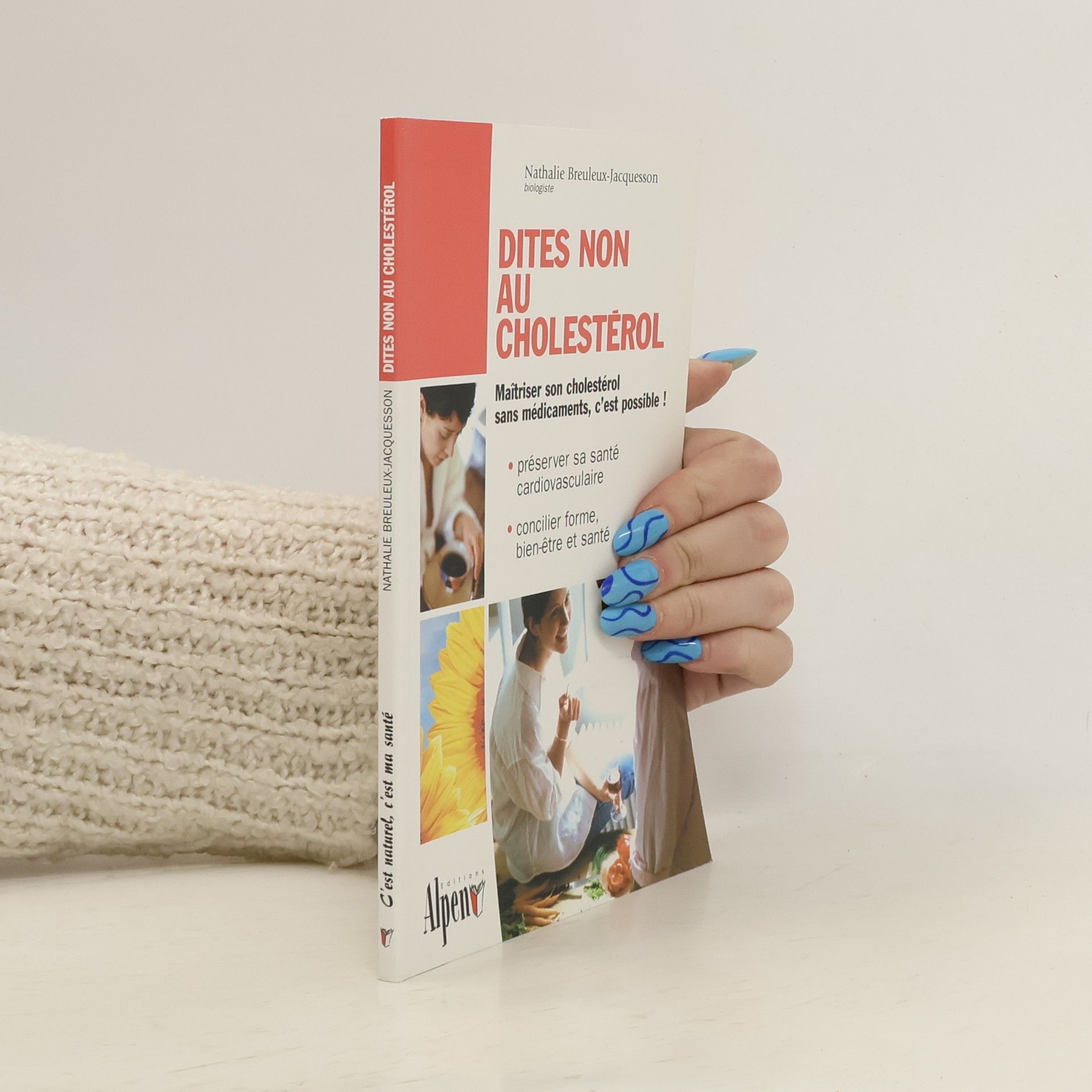 Nathalie Breuleux-Jacquesson Dites non au cholestérol