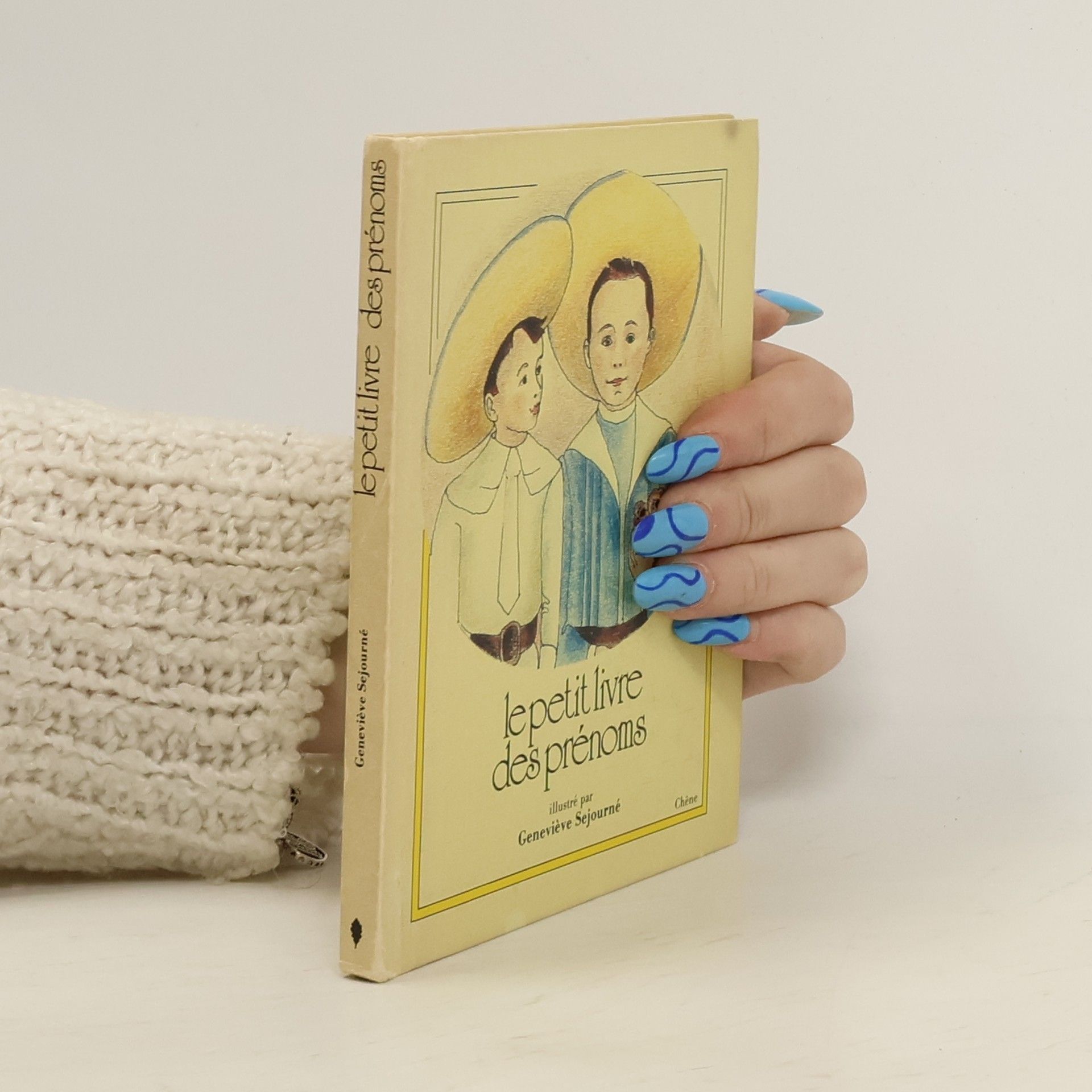 Geneviève Sejourné Le petit livre des prénoms