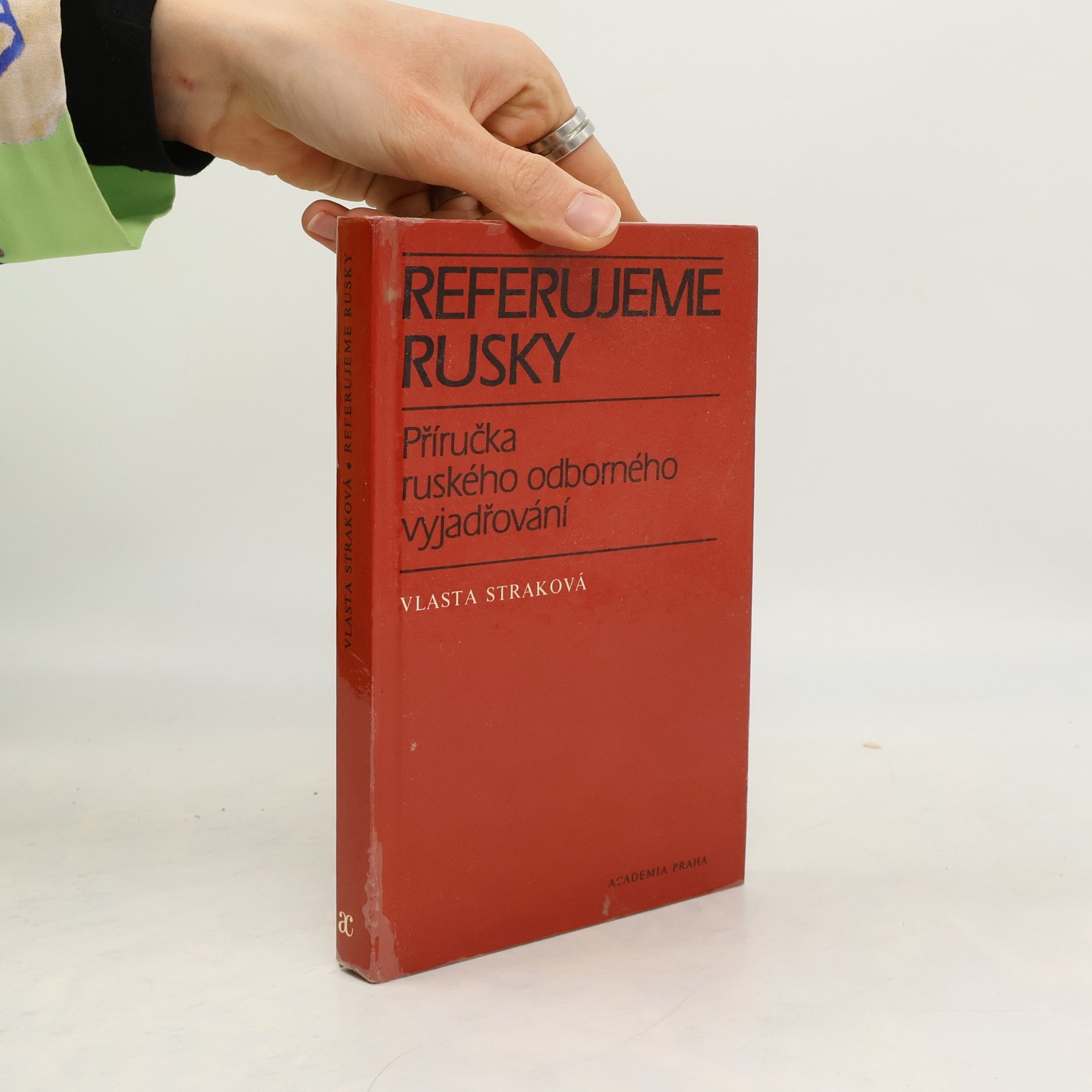 Vlasta Straková Referujeme rusky. Příručka ruského odborného vyjadřování