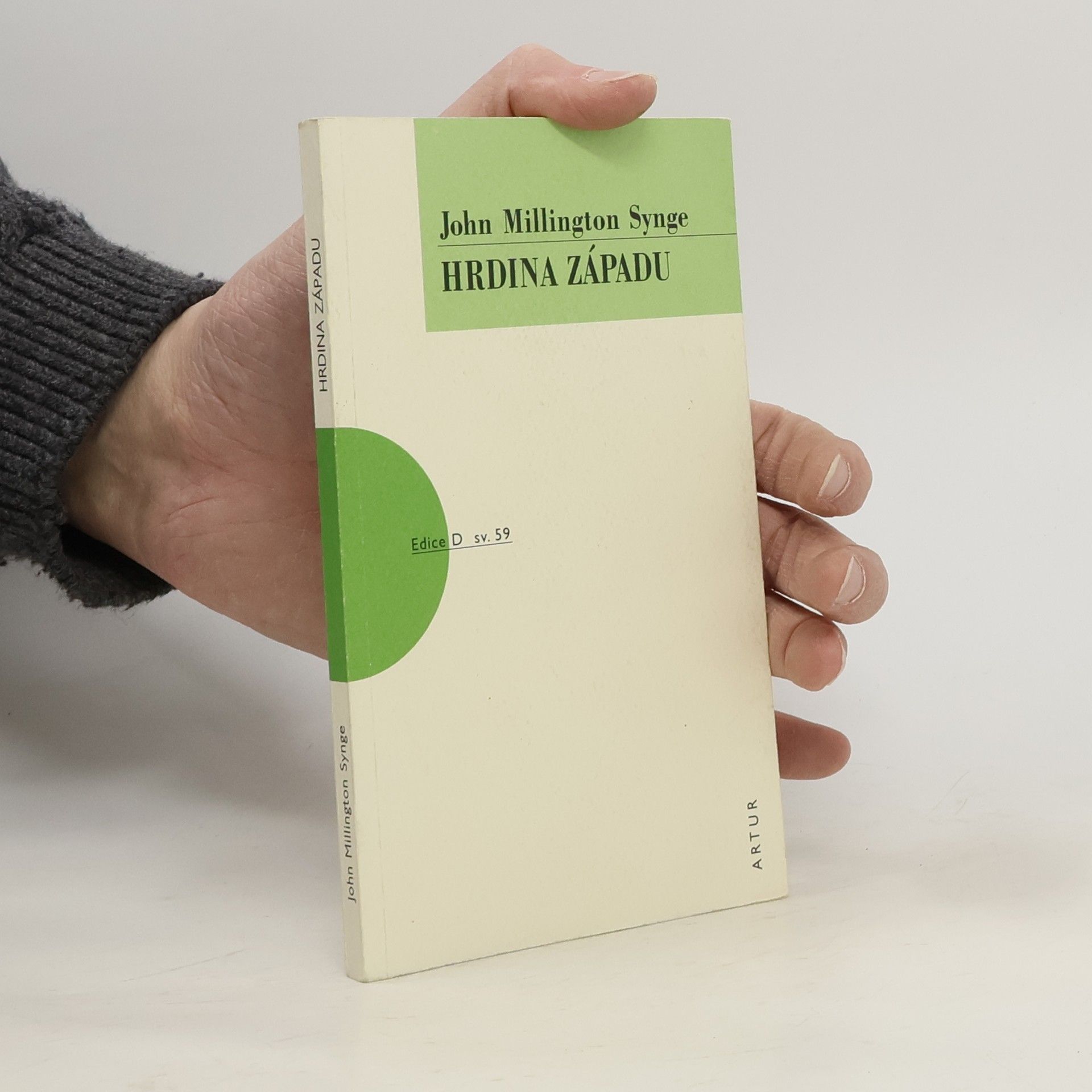 John Millington Synge Hrdina západu