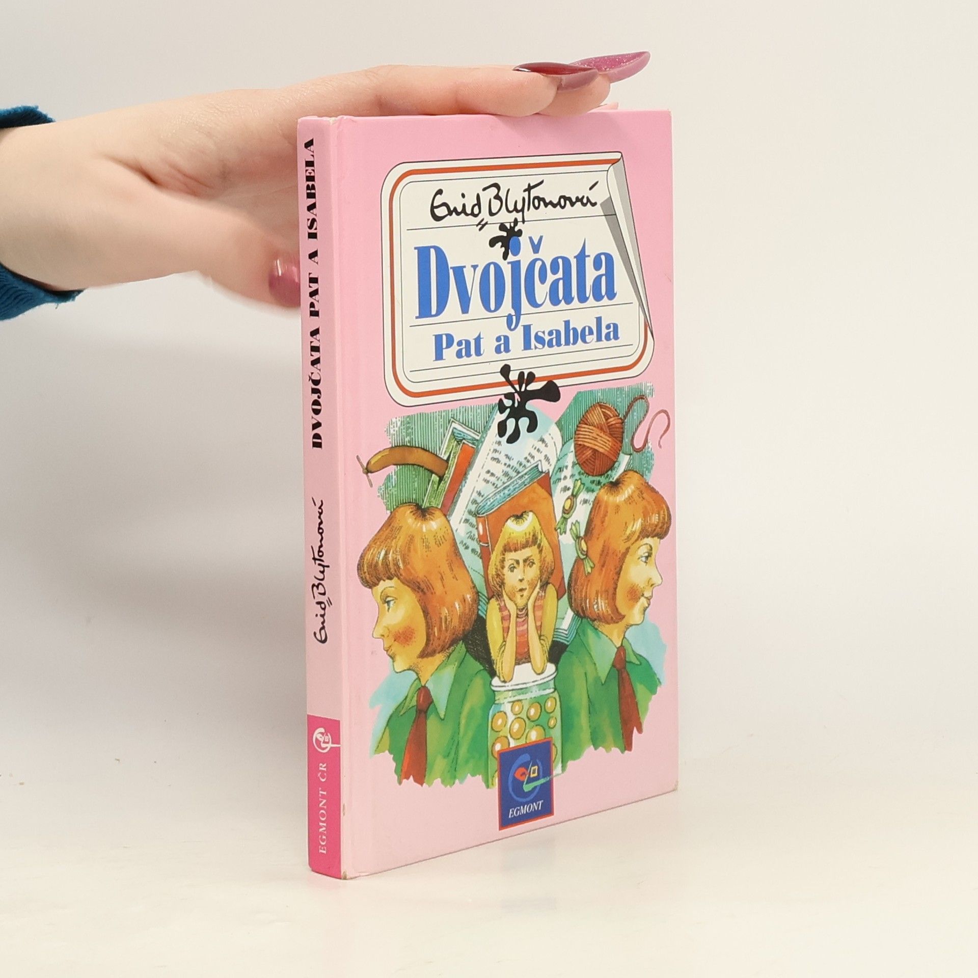 Enid Blyton Dvojčata Pat a Isabela: Druhý ze série příběhů ze školy St. Clare