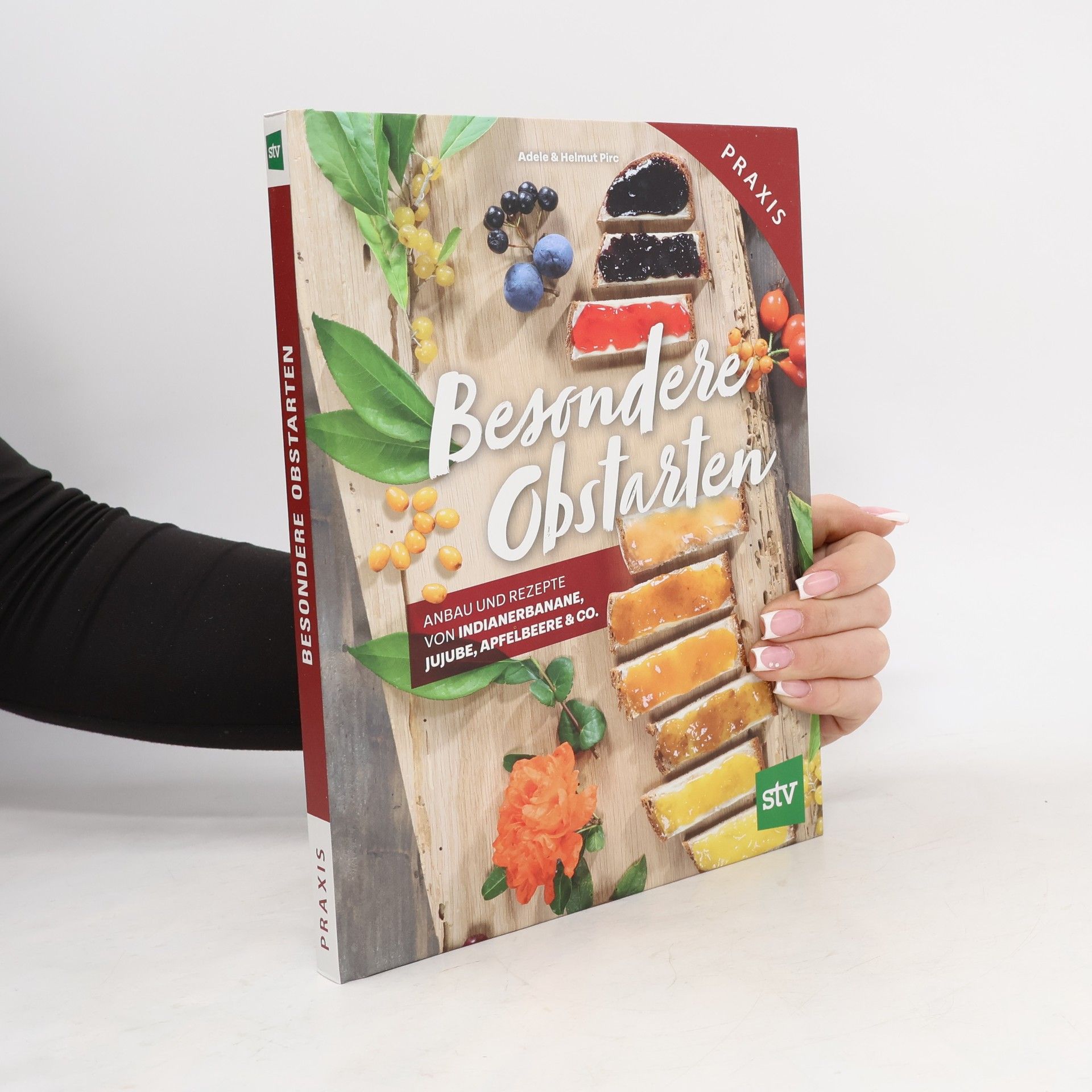 Helmut Pirc Besondere Obstarten