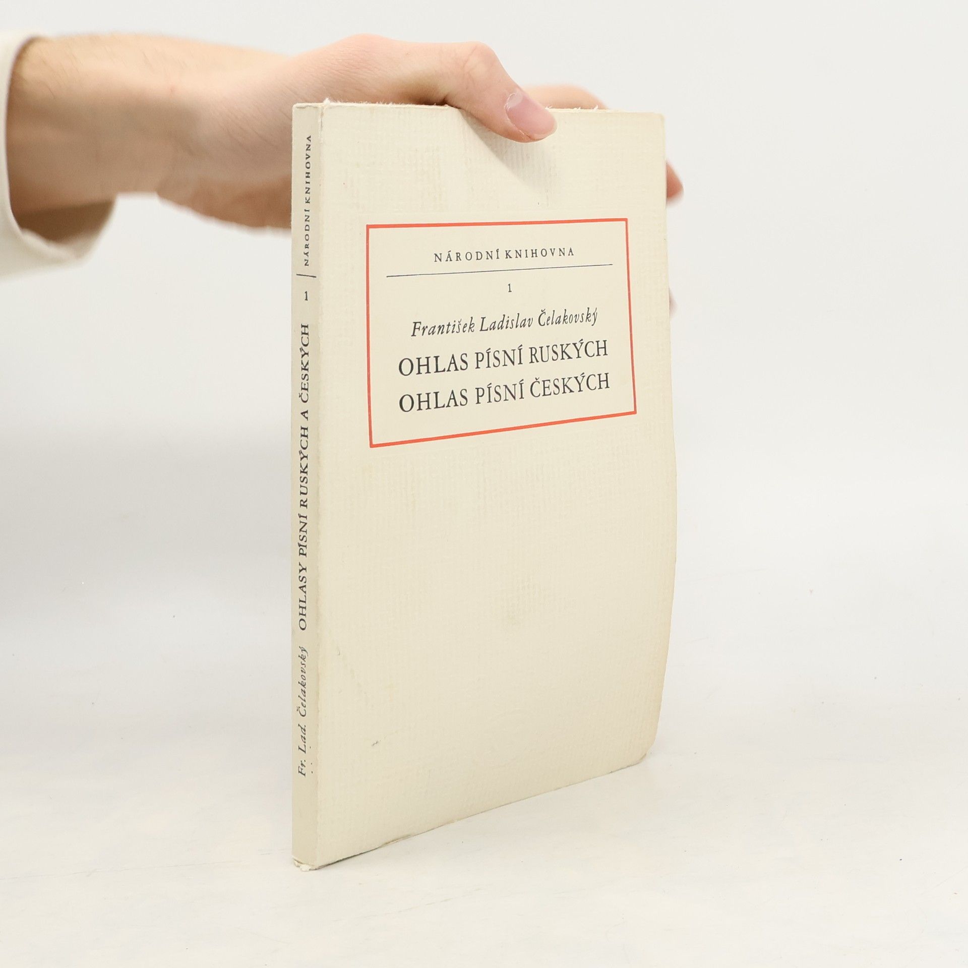 František Ladislav Čelakovský Ohlas písní ruských. Ohlas písní českých