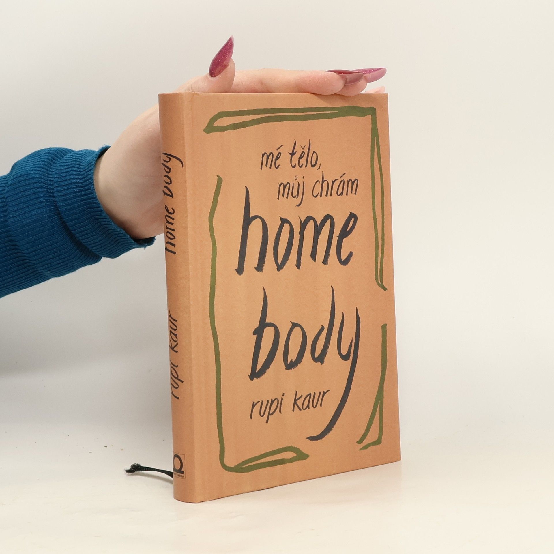 Rupi Kaur Home Body: Mé tělo, můj chrám