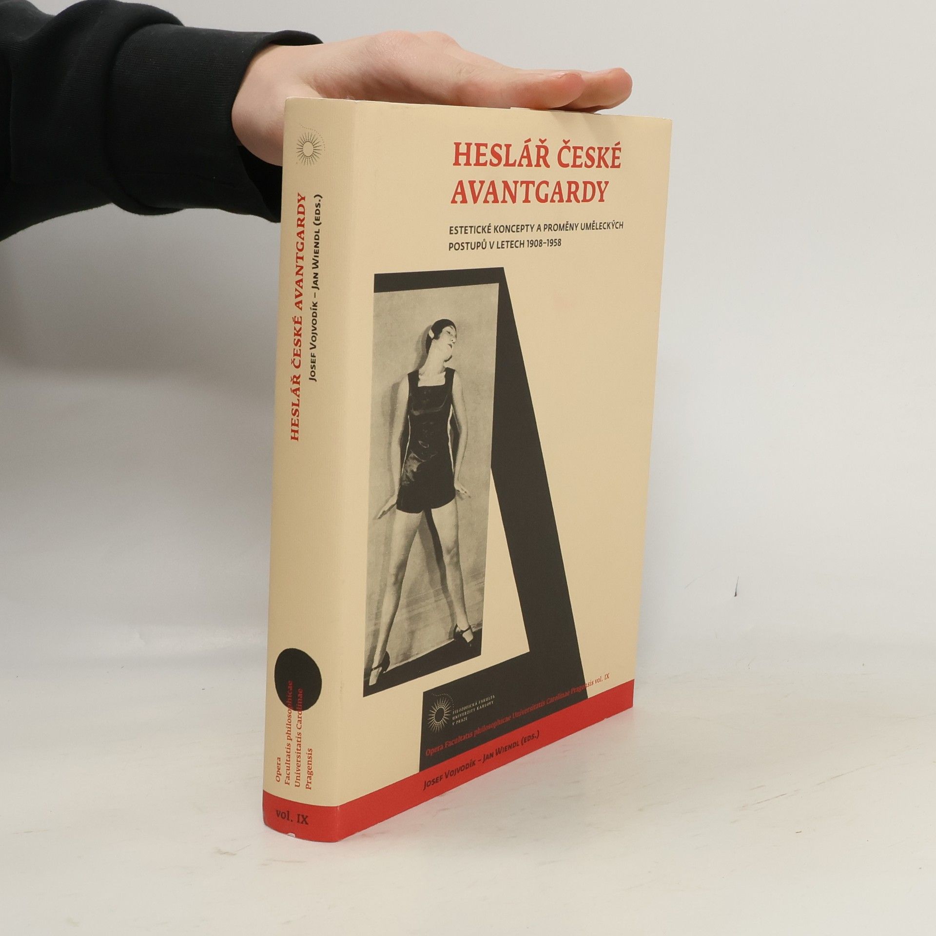 Josef Vojvodík Heslář české avantgardy. Estetické koncepty a proměny uměleckých postupů v letech 1908-1958