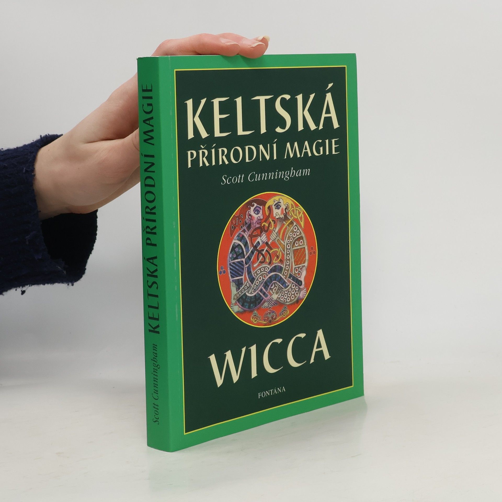 Scott Cunningham Keltská přírodní magie: Wicca