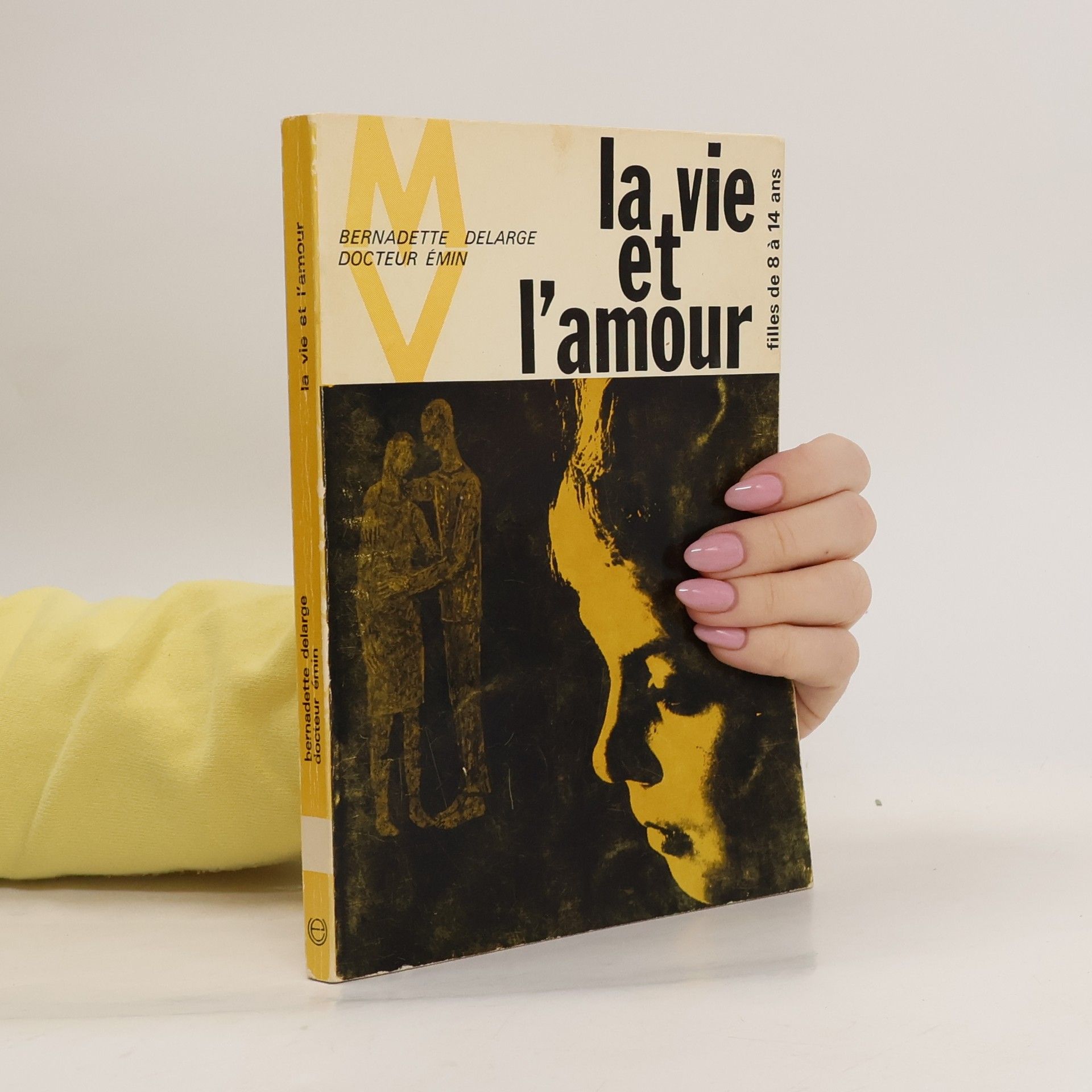 Bernadette Delarge  La vie et l'amour