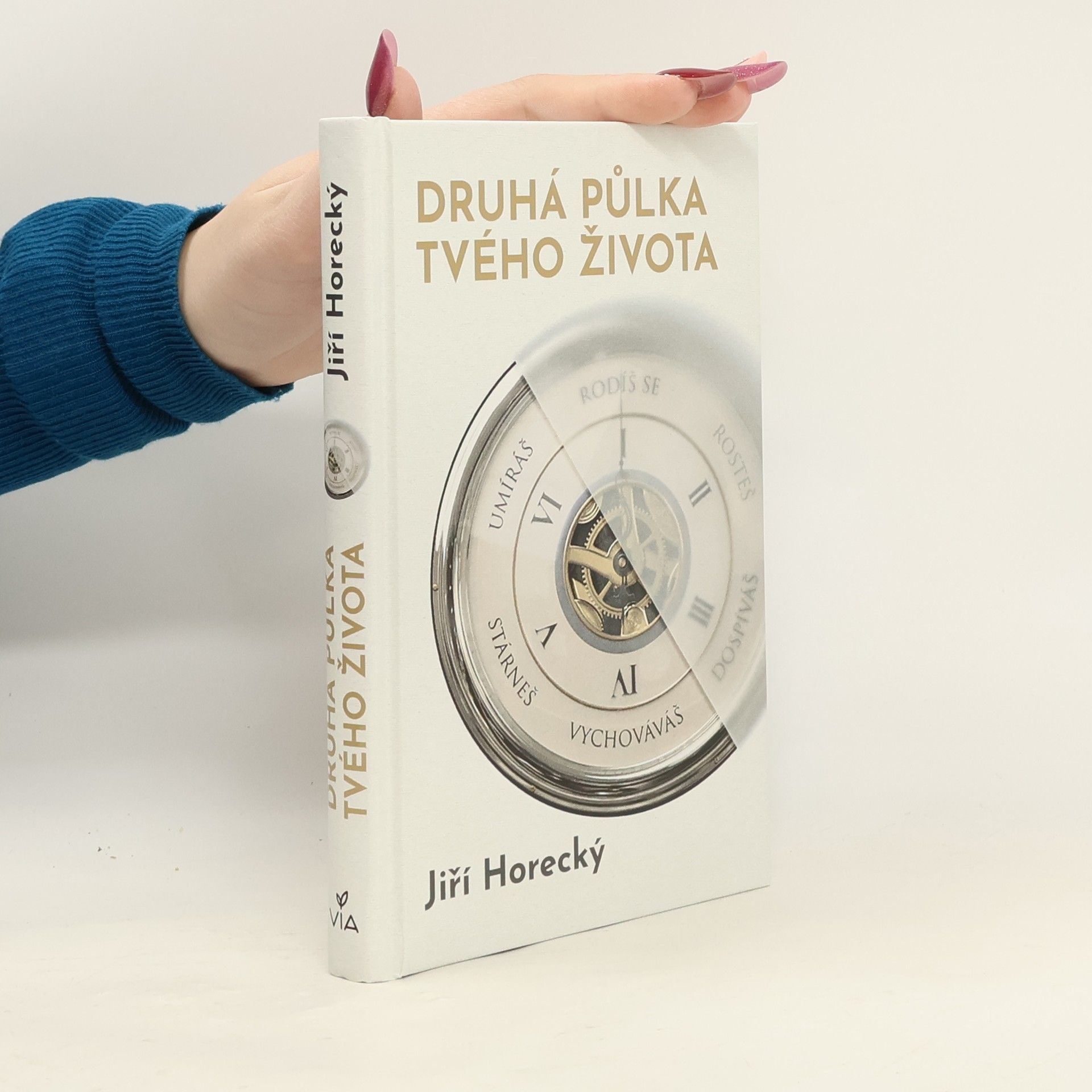 Horecký Jiří Druhá půlka tvého života