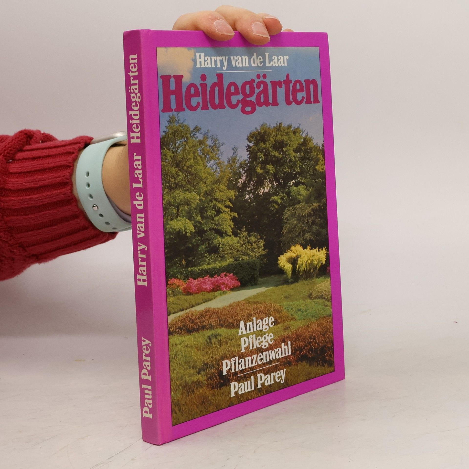 Harry van de Laar Heidegärten. Anlage - Pflege - Pflanzenwahl