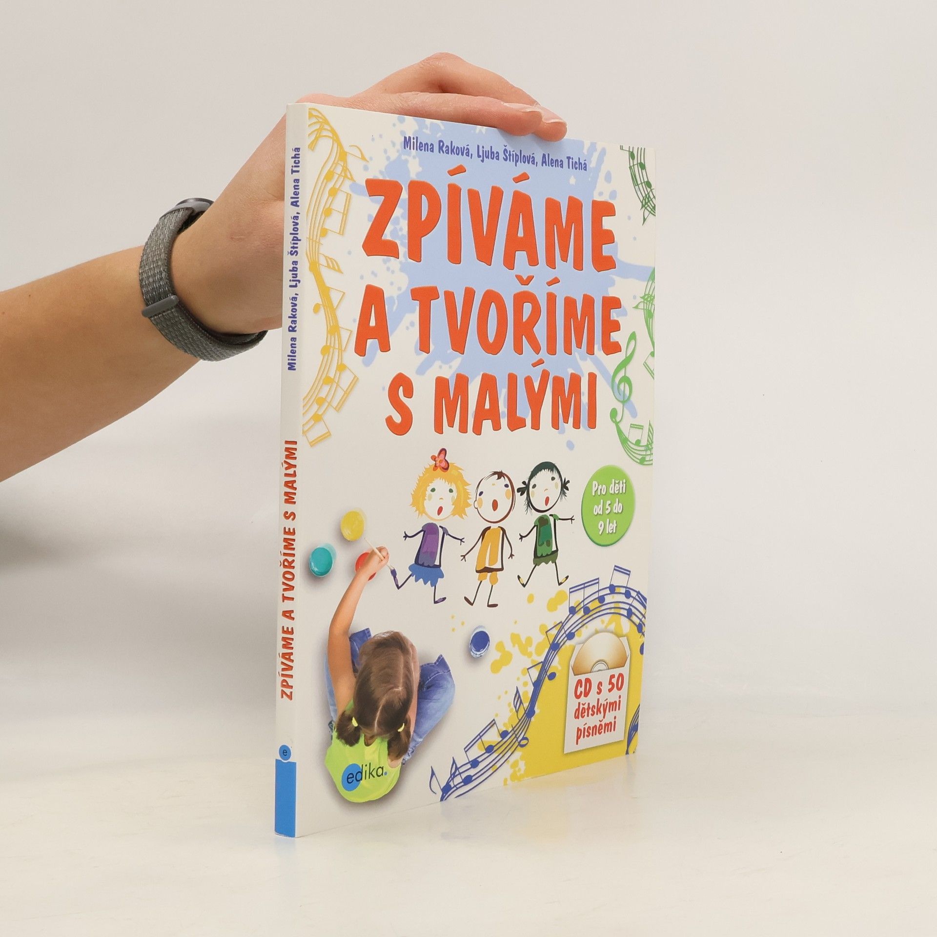 Milena Raková Zpíváme a tvoříme s malými