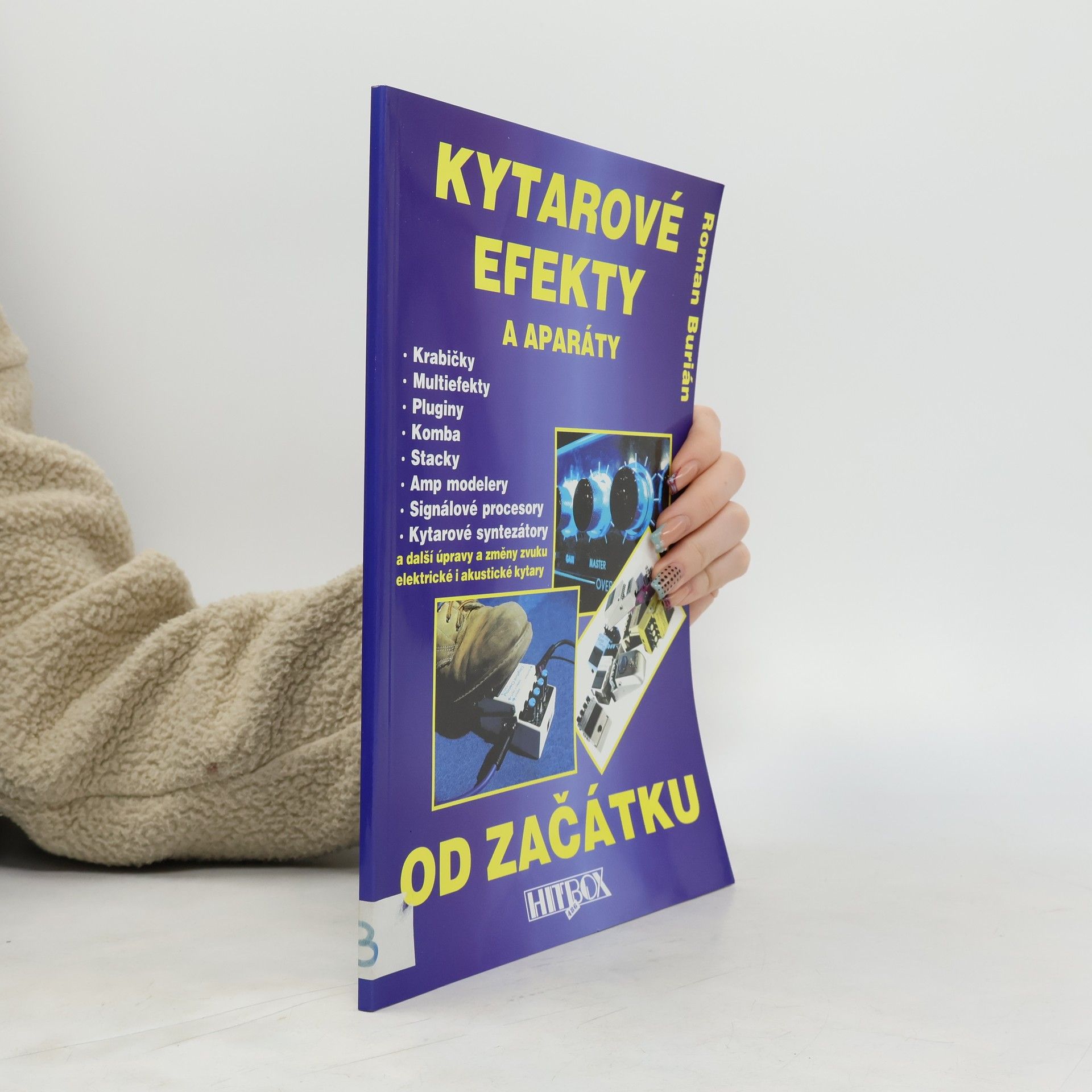 Roman Burián Kytarové efekty a aparáty od začátku