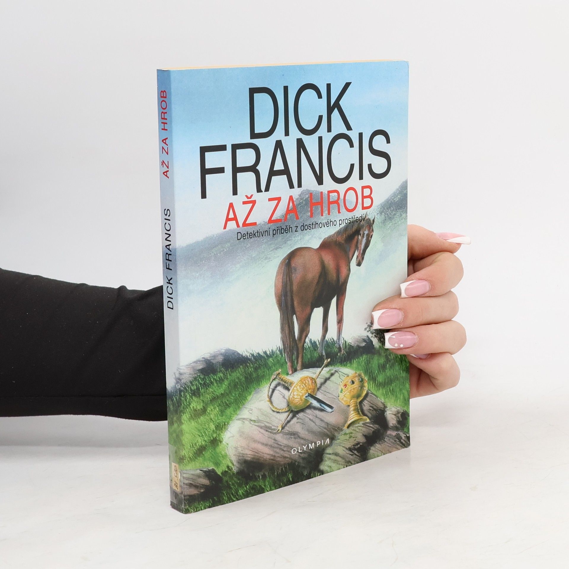 Dick Francis Až za hrob