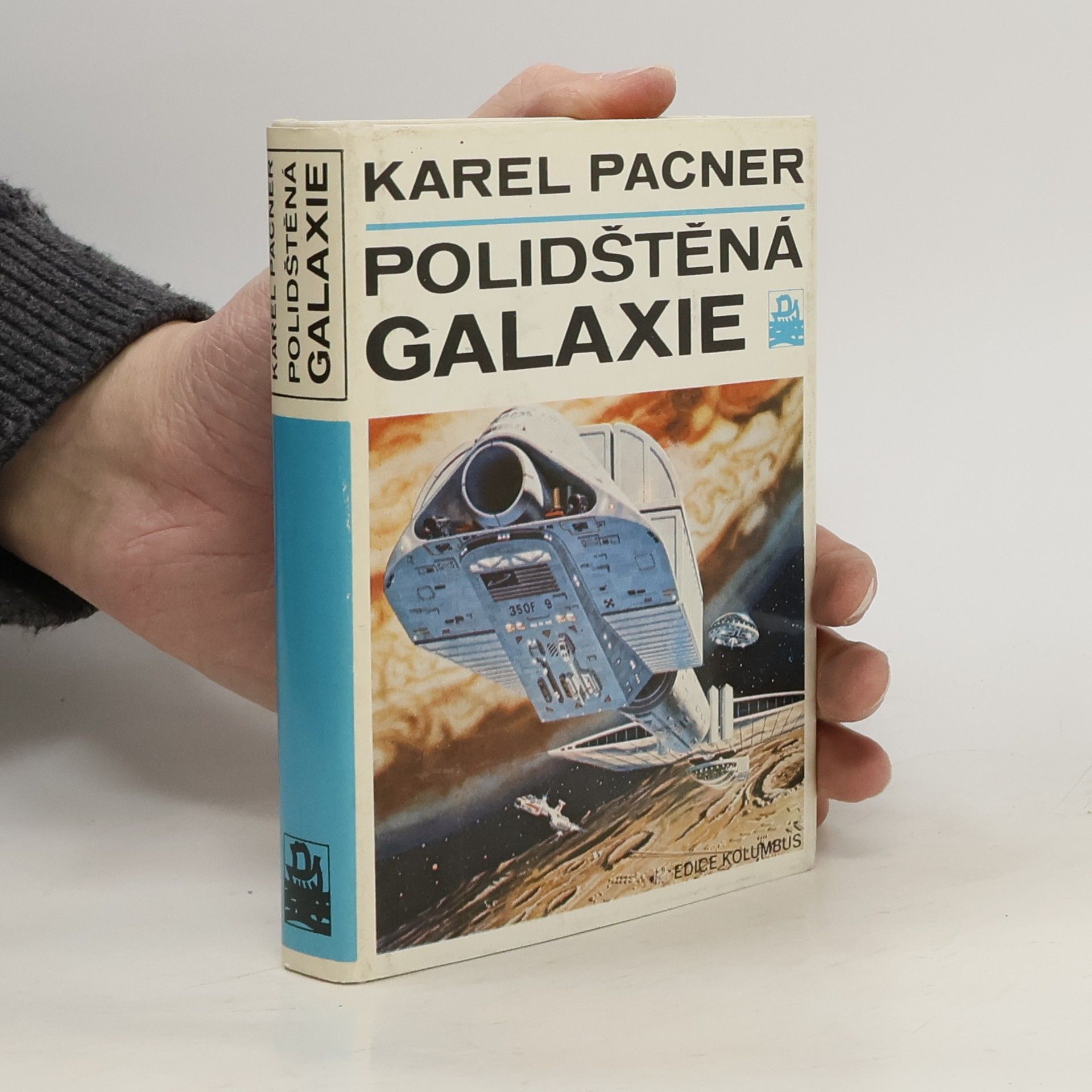 Karel Pacner Polidštěná galaxie