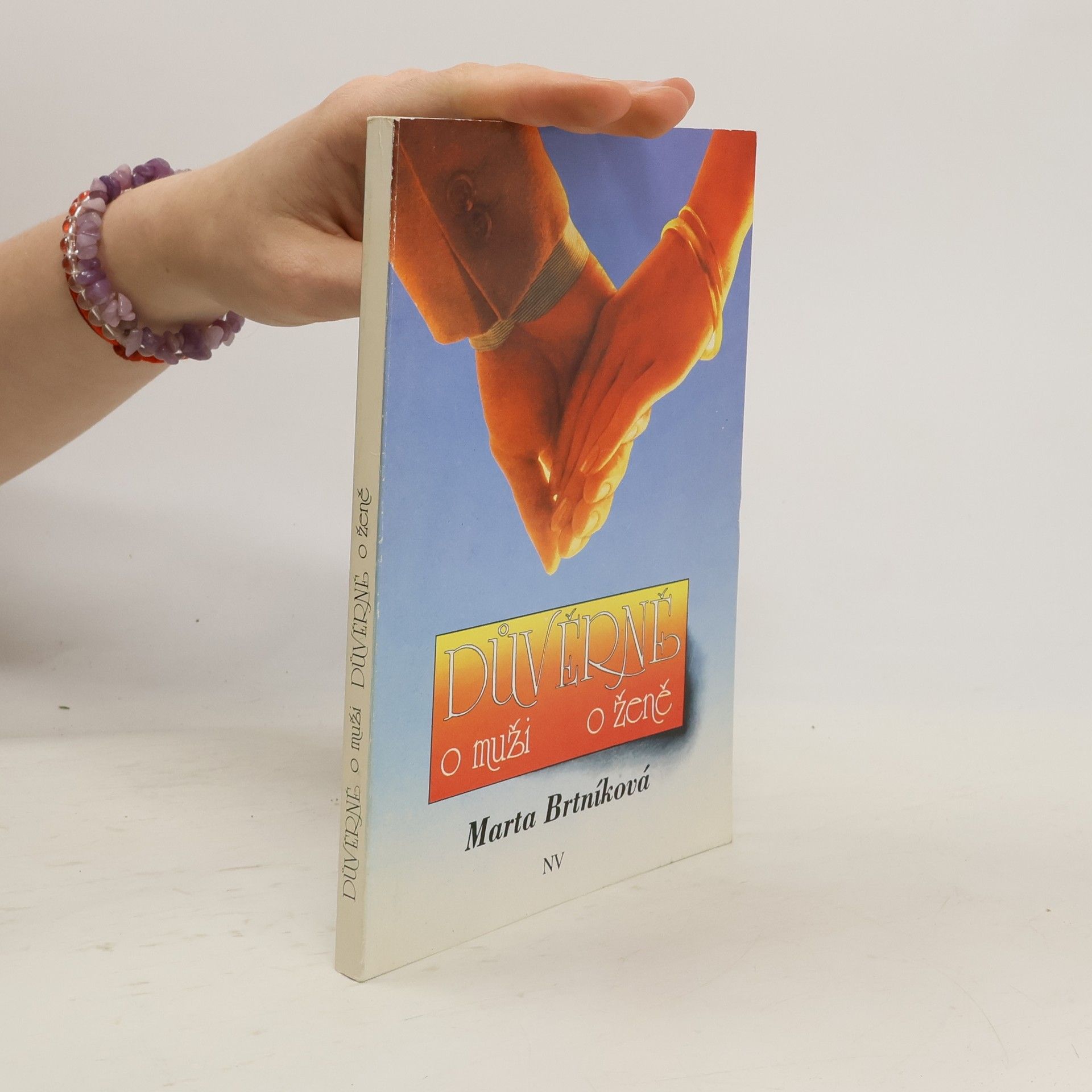 Marta Brtníková Důvěrně o muži ; Důvěrně o ženě