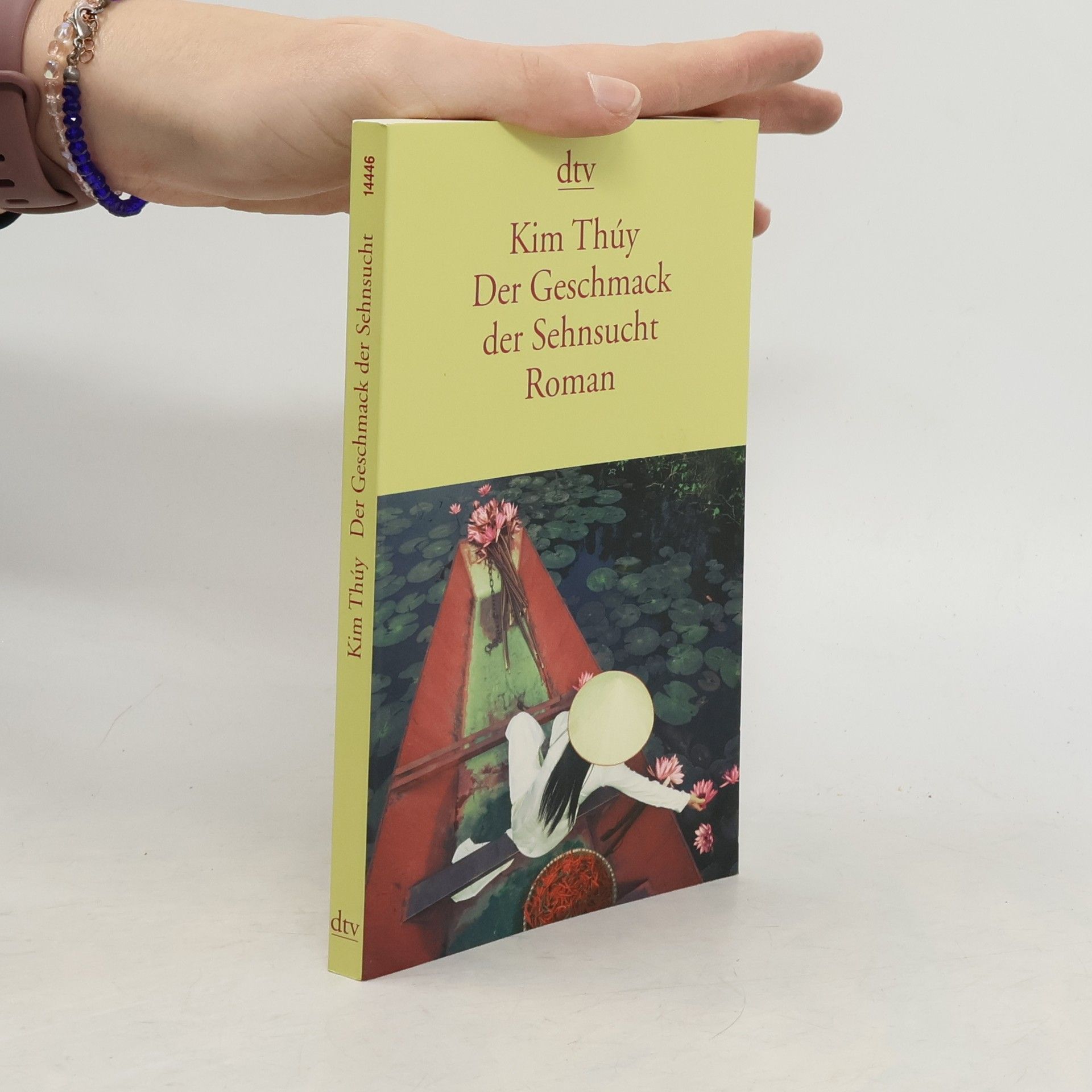 Kim Thúy Der Geschmack der Sehnsucht