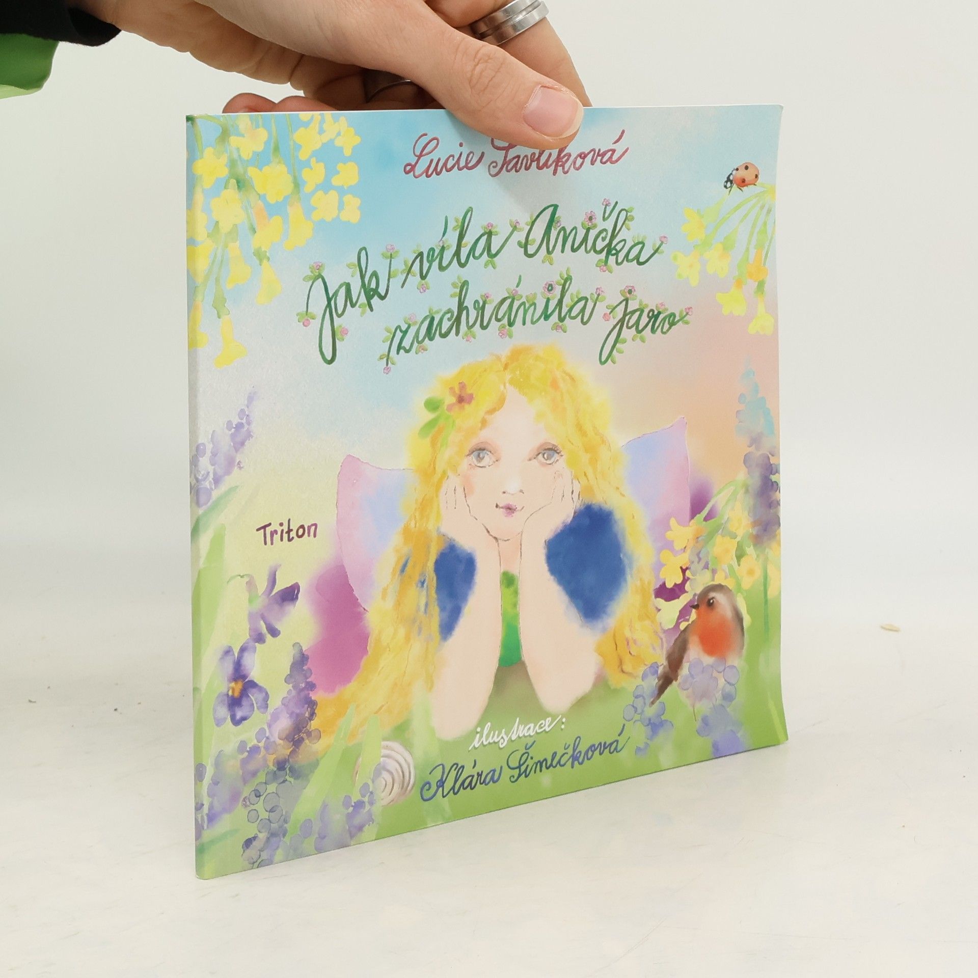 Lucie Šavlíková Jak víla Anička zachránila jaro