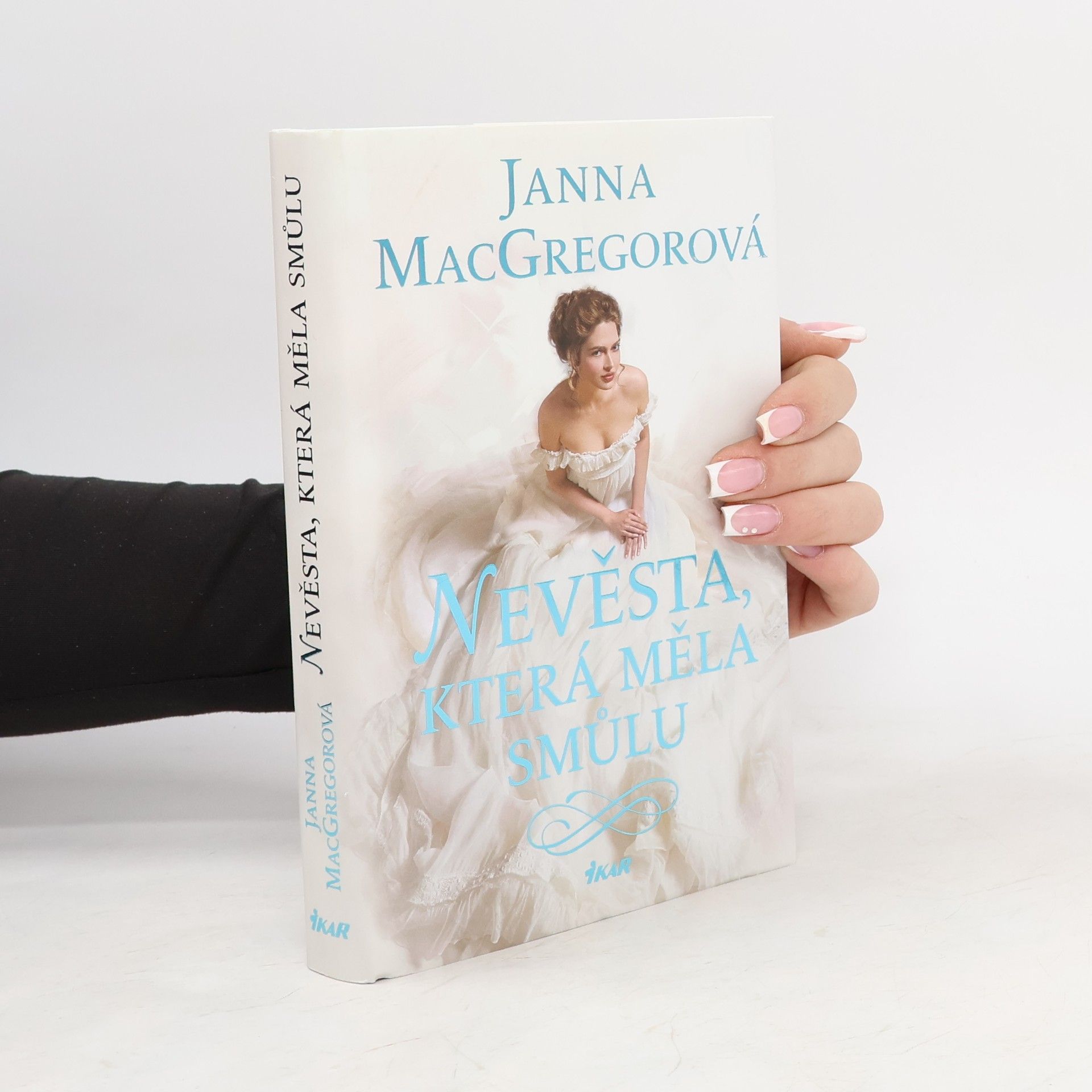 Janna MacGregor Nevěsta, která měla smůlu