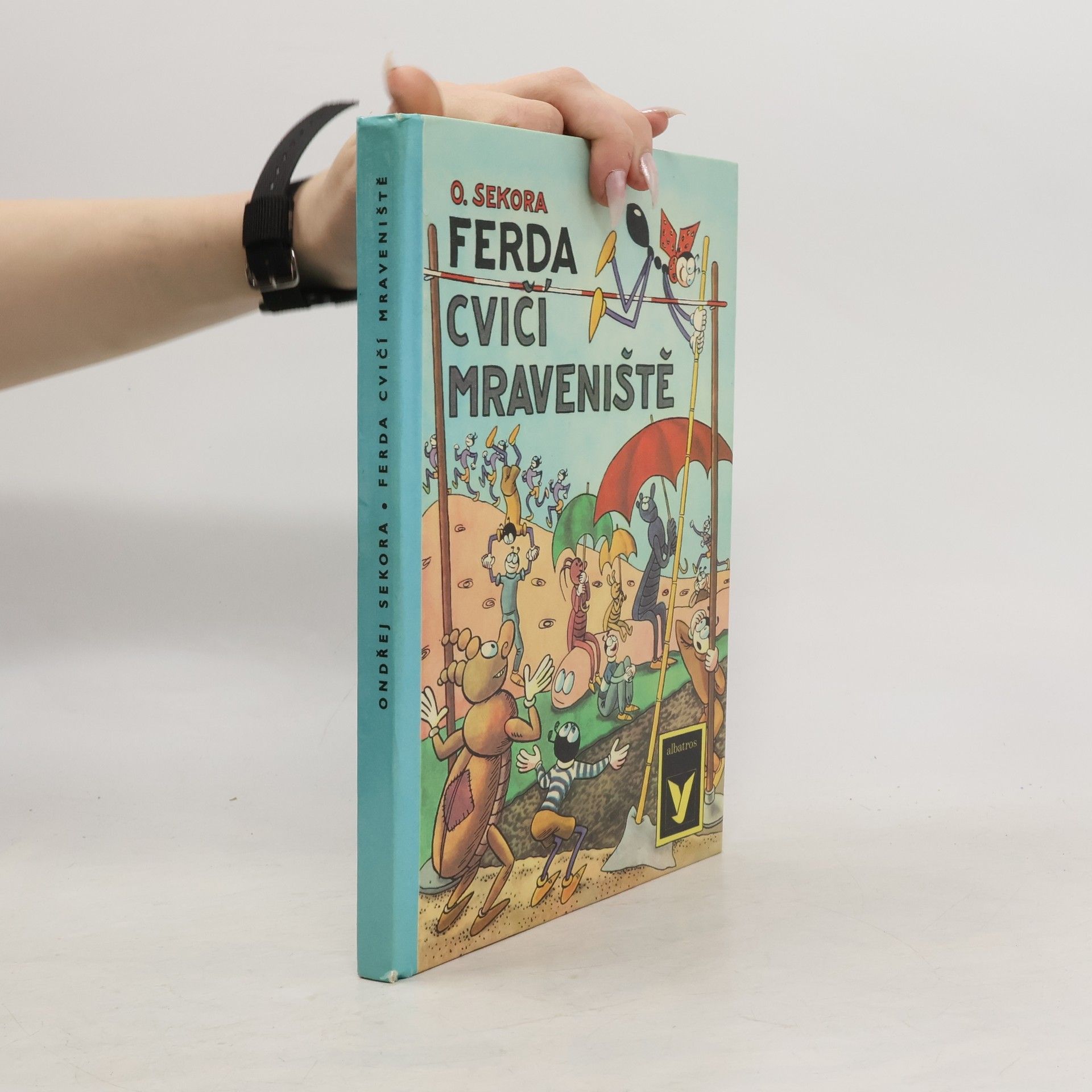 Ondřej Sekora Ferda cvičí mraveniště