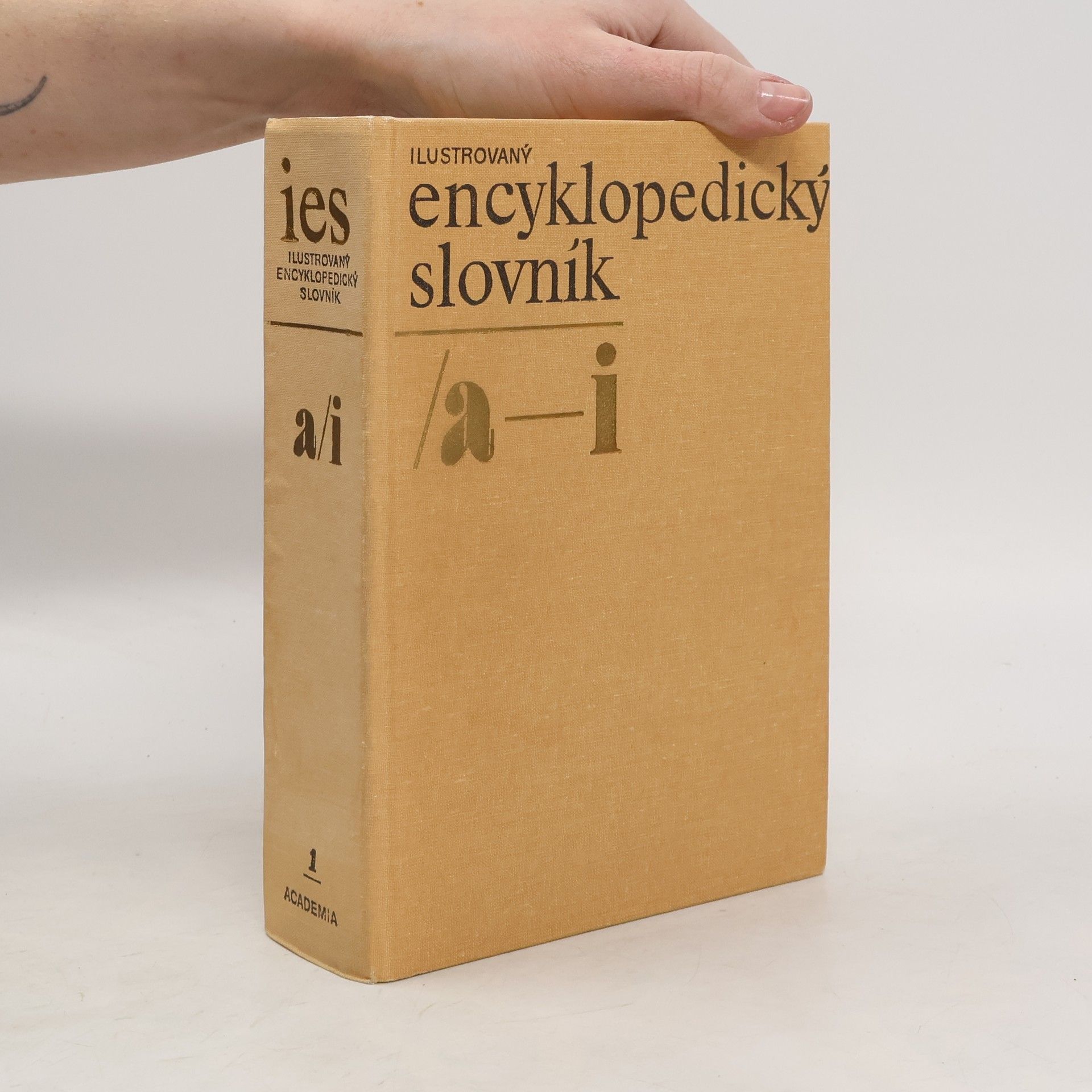 Kolektiv autorů Ilustrovaný encyklopedický slovník 1. A-I
