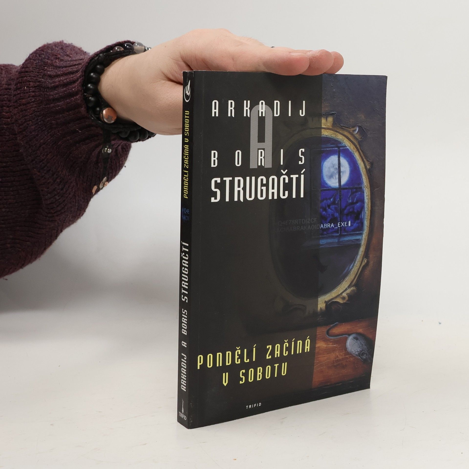 Arkadij Natanovič Strugackij Pondělí začíná v sobotu