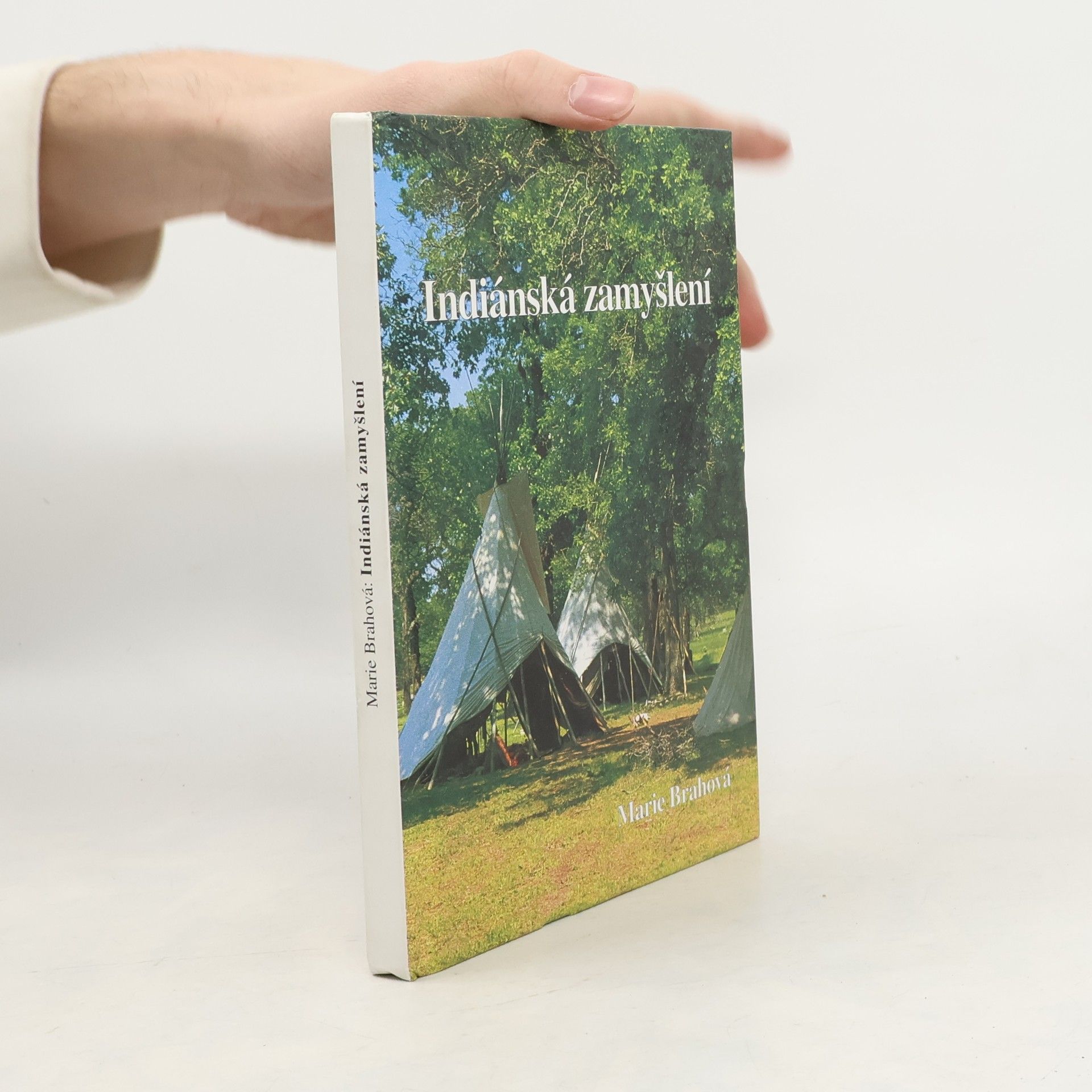 Marie Brahová Indiánská zamyšlení