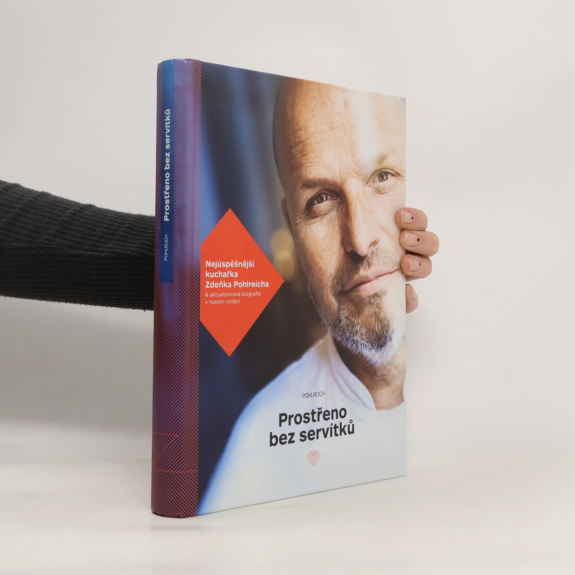 Zdeněk Pohlreich Prostřeno bez servítků