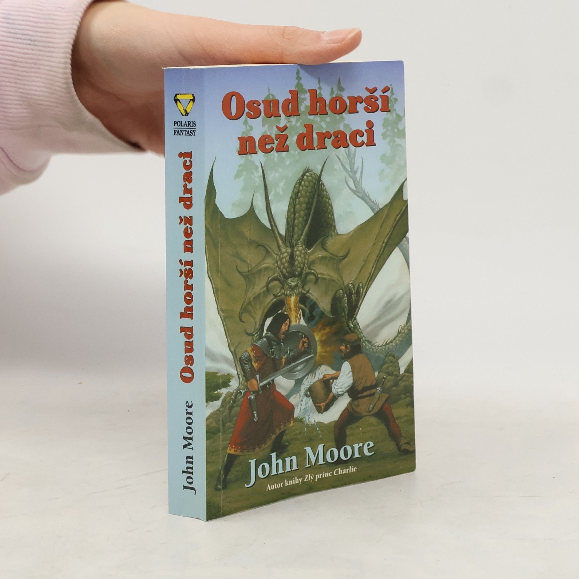 John Moore Osud horší než draci