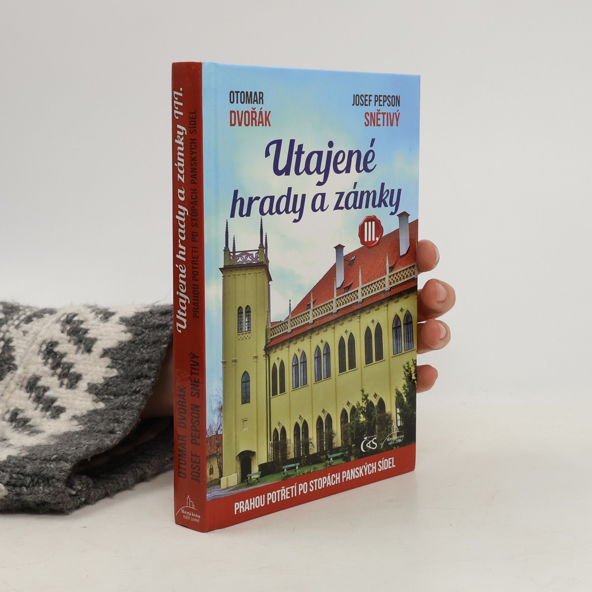 Otomar Dvořák Utajené hrady a zámky III.