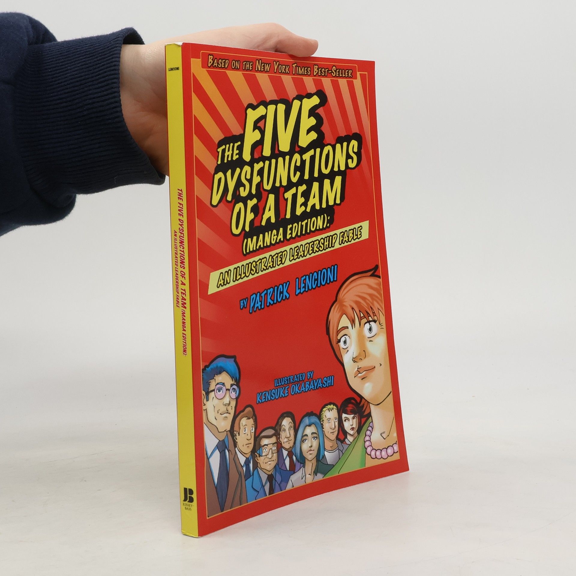 Patrick Lencioni The Five Dysfunctions of a Team