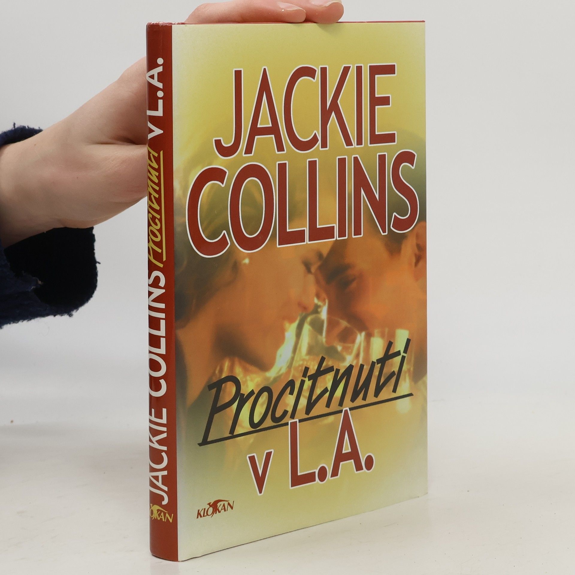 Jackie Collins Procitnutí v L.A.