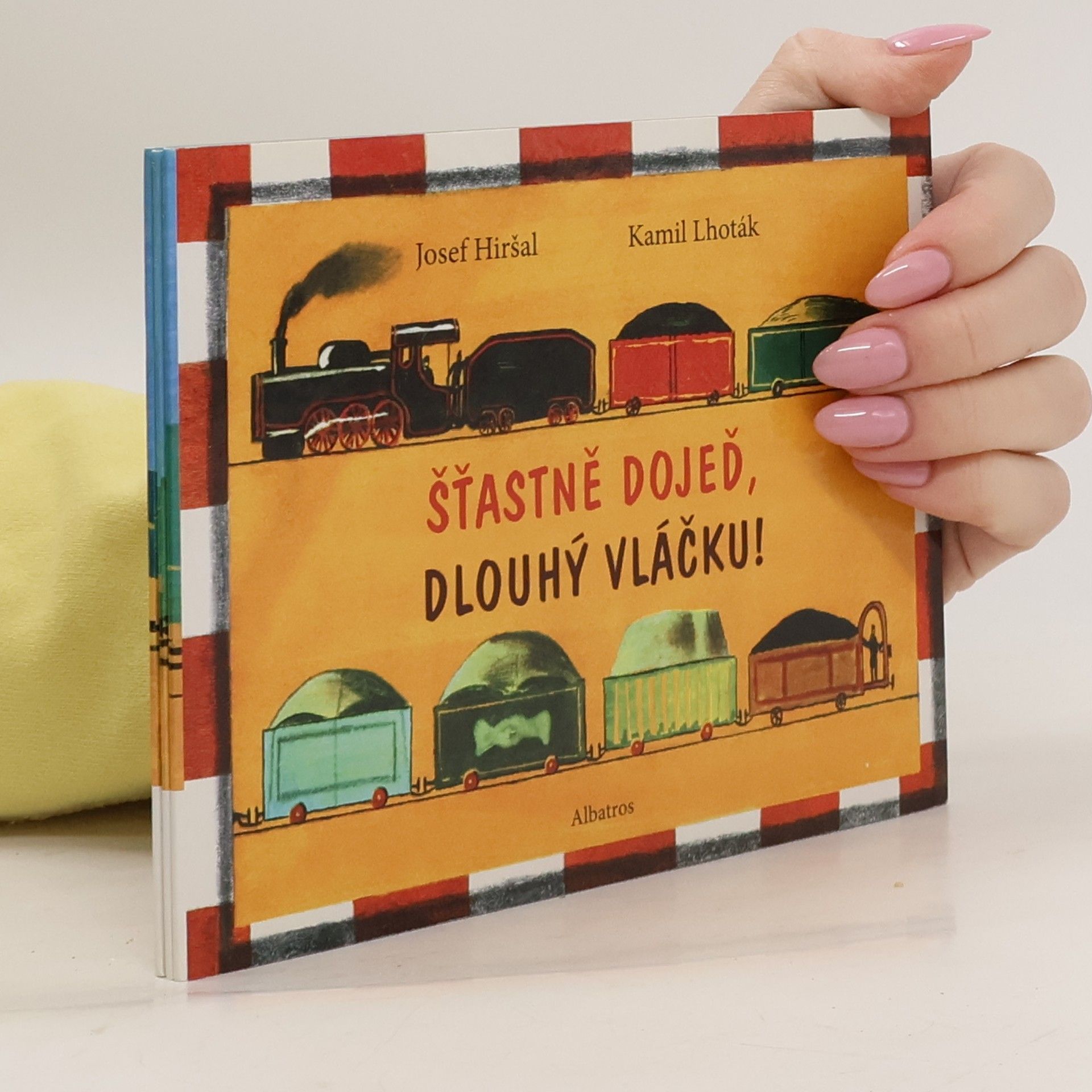 Josef Hiršal Šťastně dojeď, dlouhý vláčku!