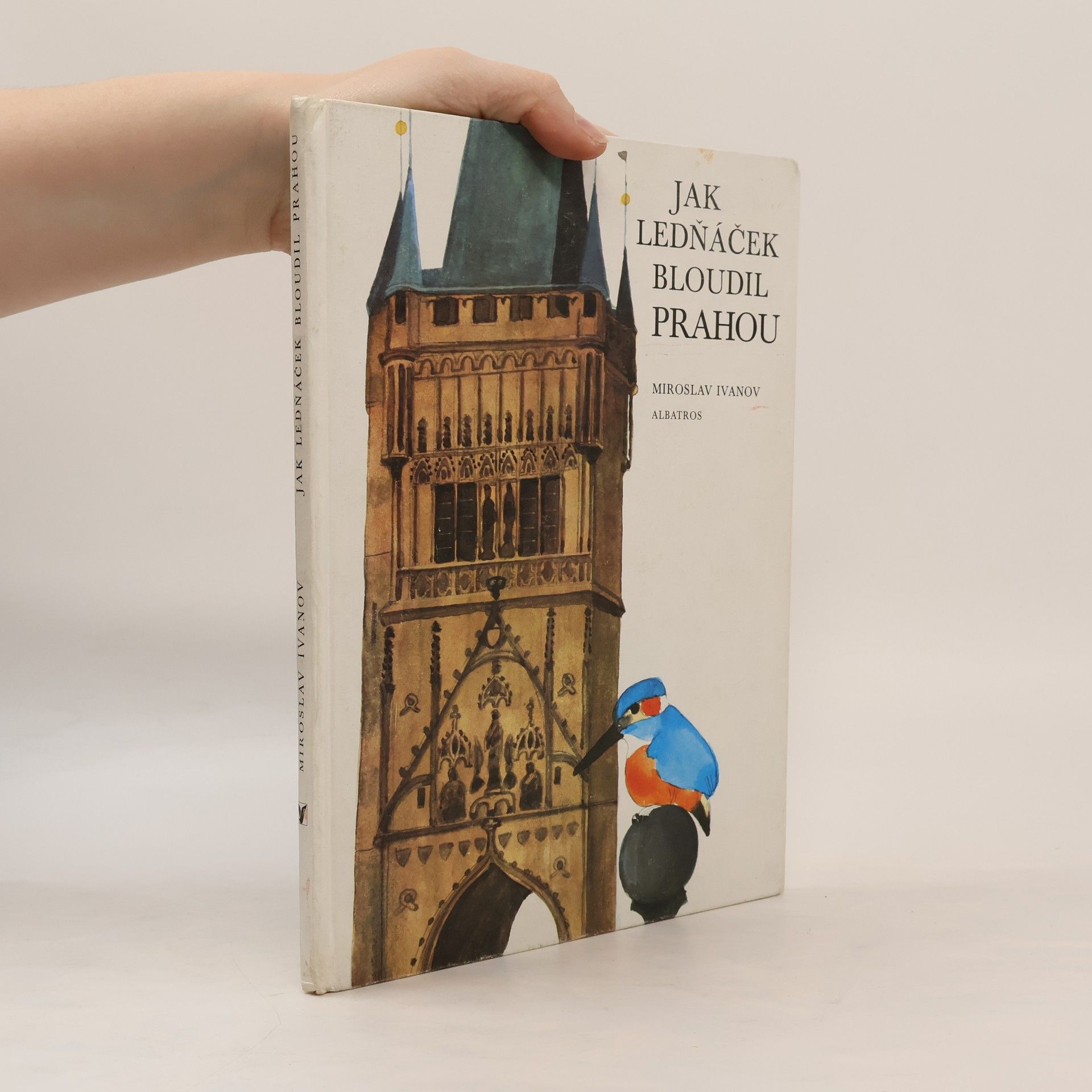 Miroslav Ivanov Jak ledňáček bloudil Prahou