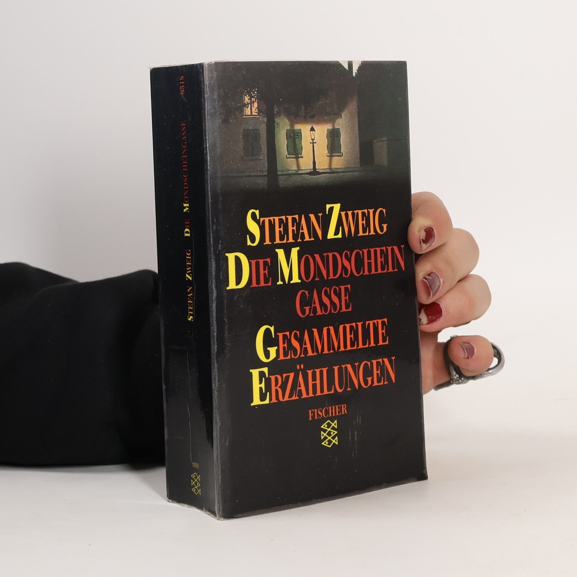 Stefan Zweig Die Mondscheingasse. Gesammelte Erzählungen