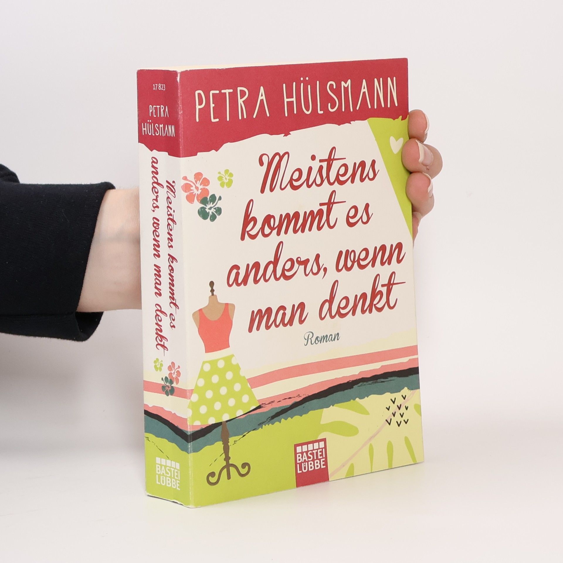 Petra Hülsmann Meistens kommt es anders, wenn man denkt