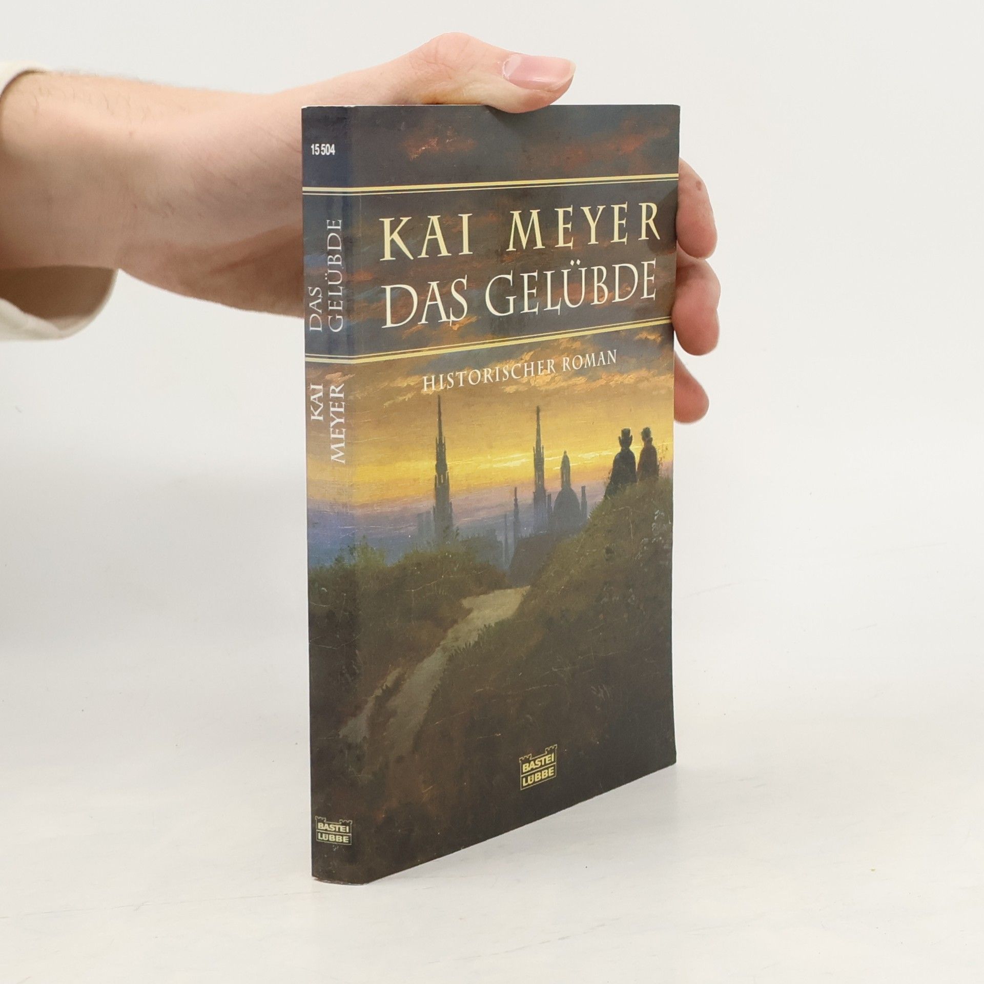 Kai Meyer Das Gelübde