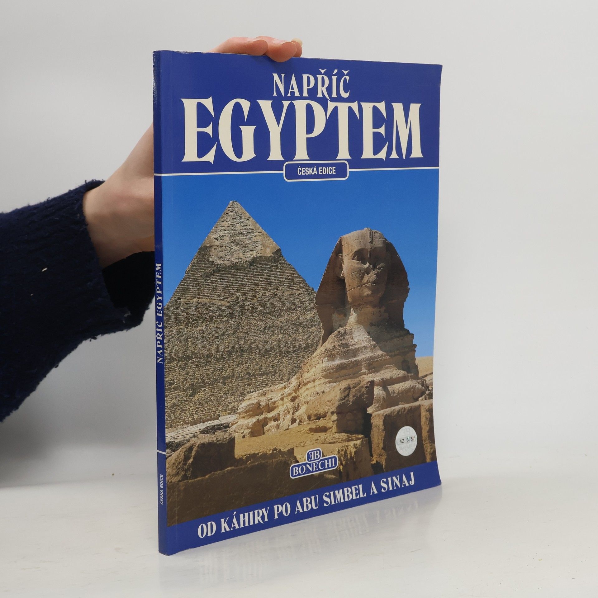 Napříč Egyptem. Od Káhiry po Abu Simbel a Sinaj