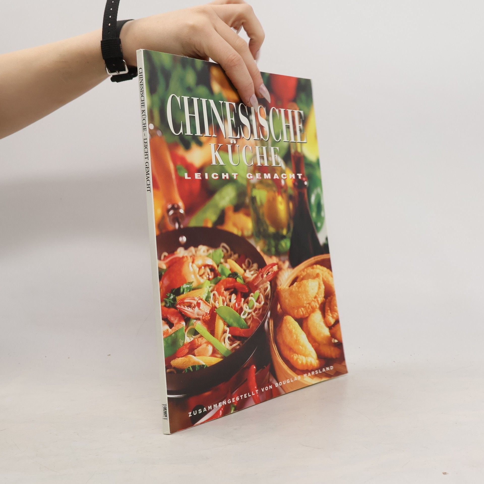 Various authors Chinesische Küche: Leicht gemacht