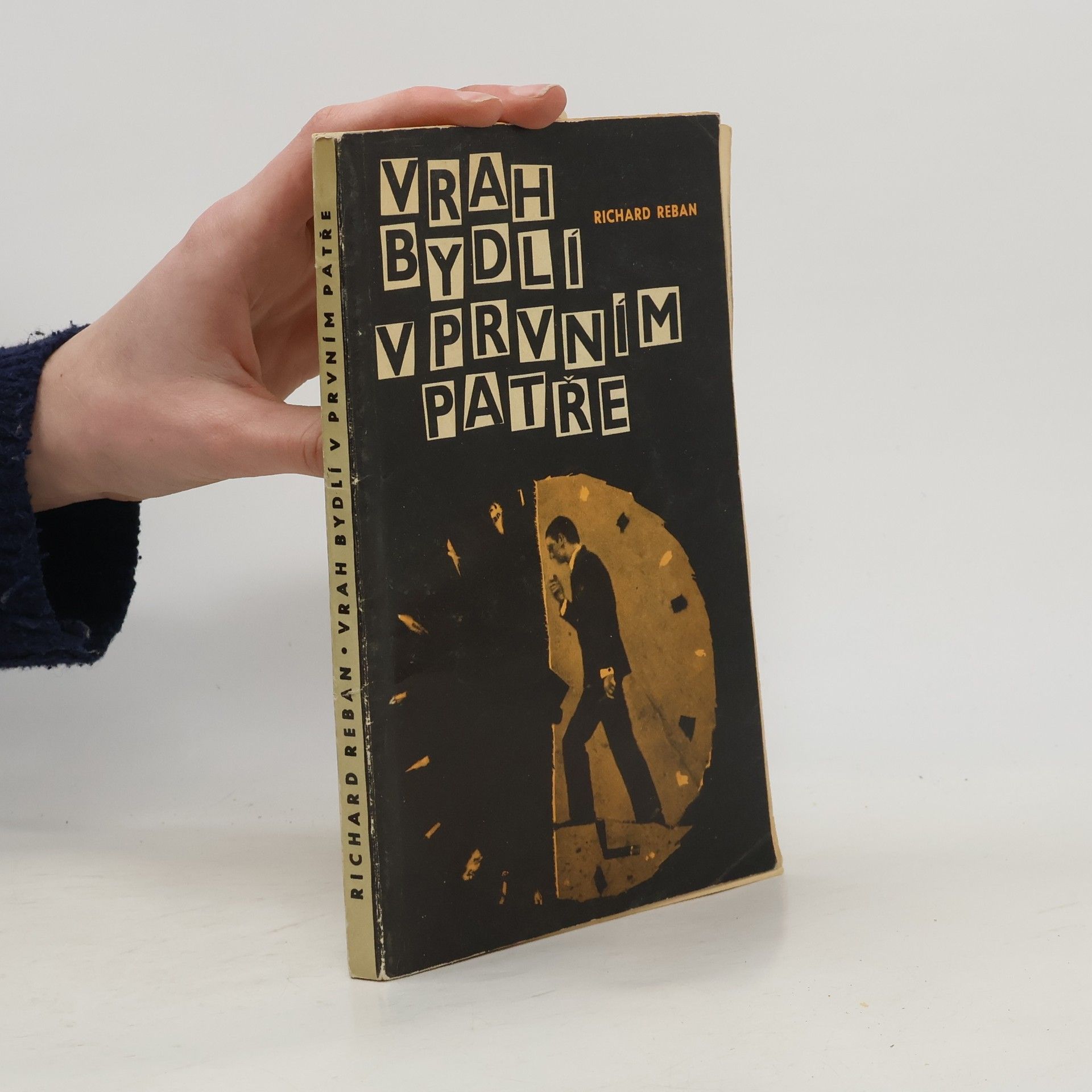 Richard Reban Vrah bydlí v prvním patře